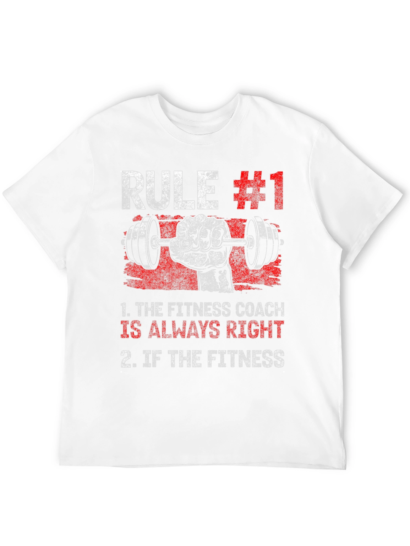 Rule #1 Fitness Coach T-Shirt - Workout Gym Tee