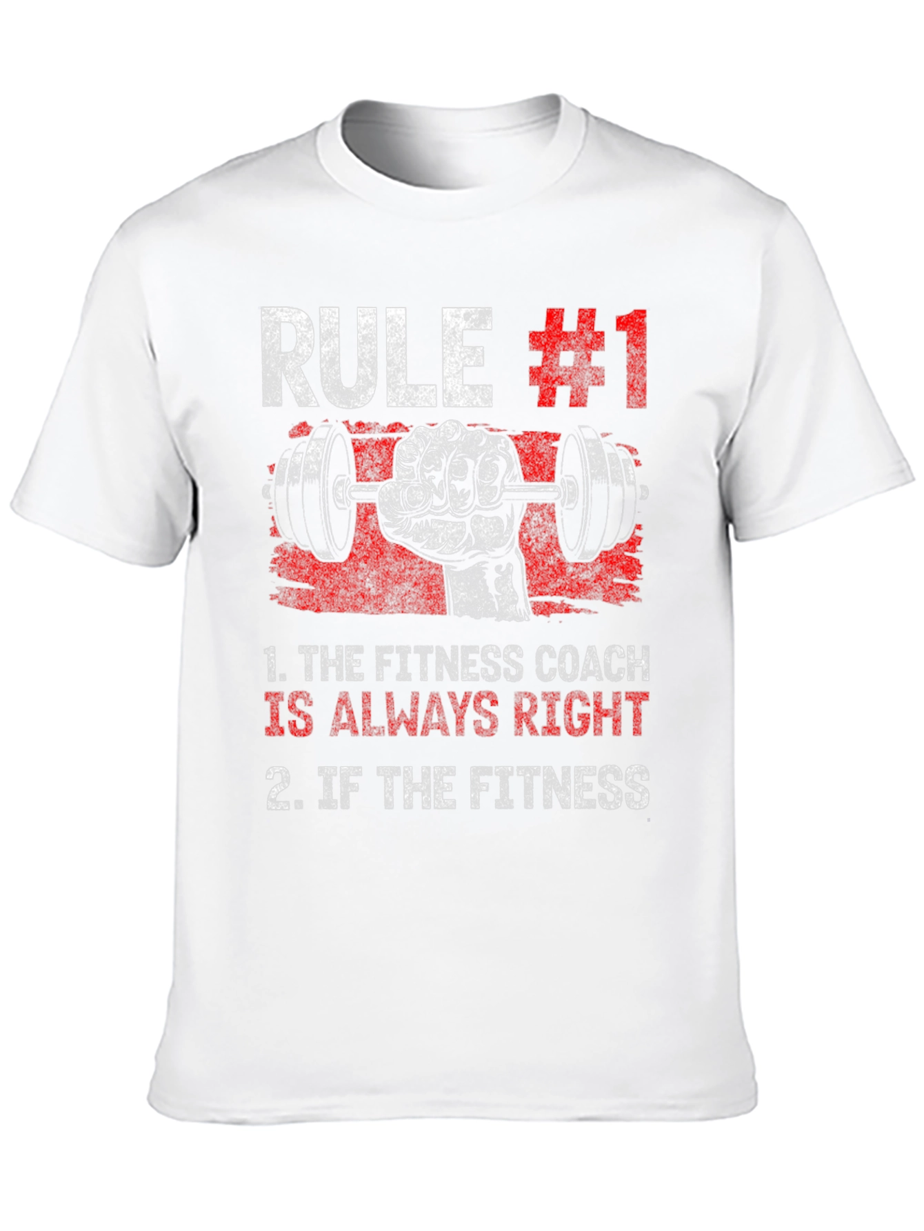 Rule #1 Fitness Coach T-Shirt - Workout Gym Tee