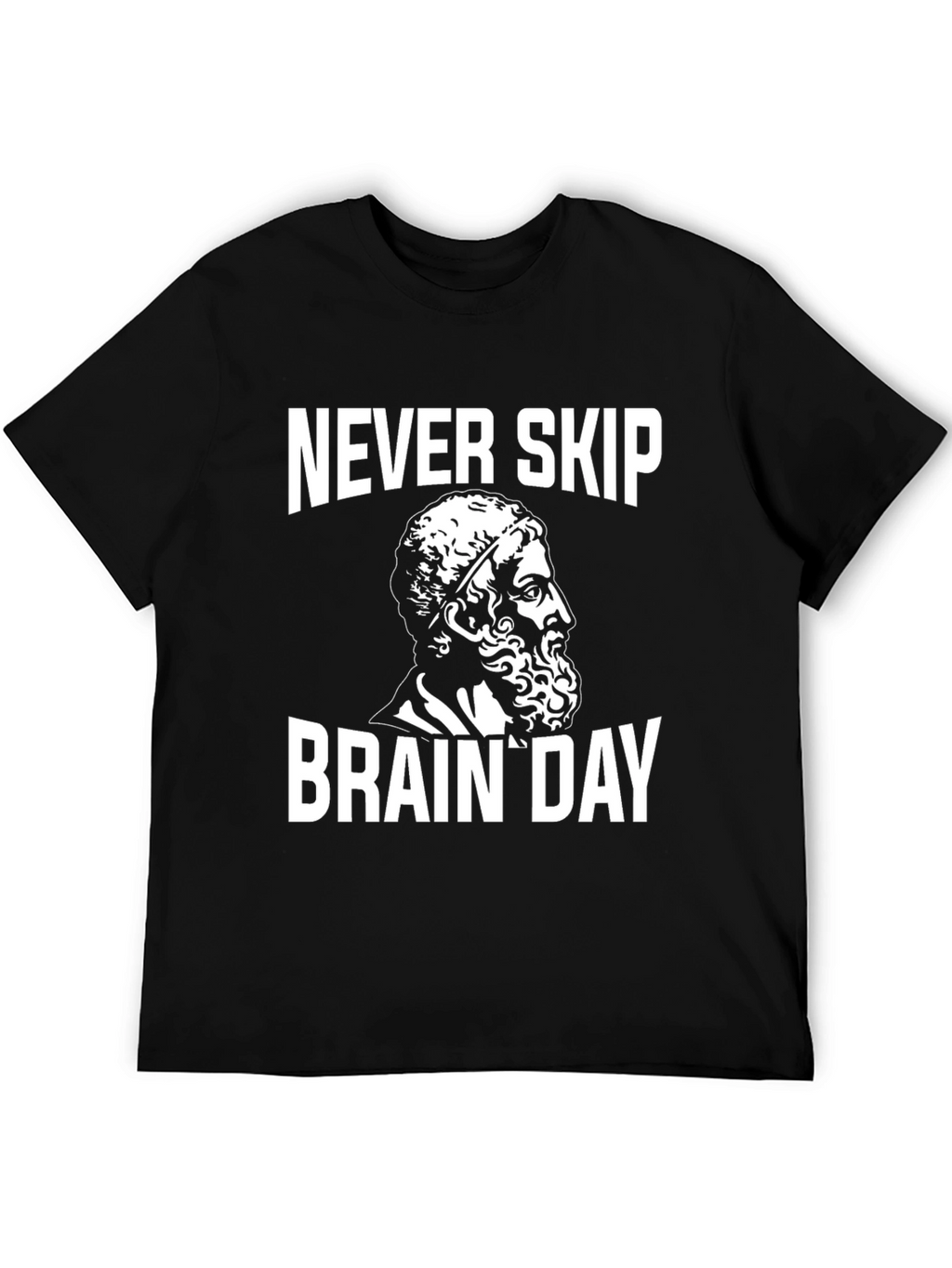 Never Skip Brain Day T-Shirt - Classic Design