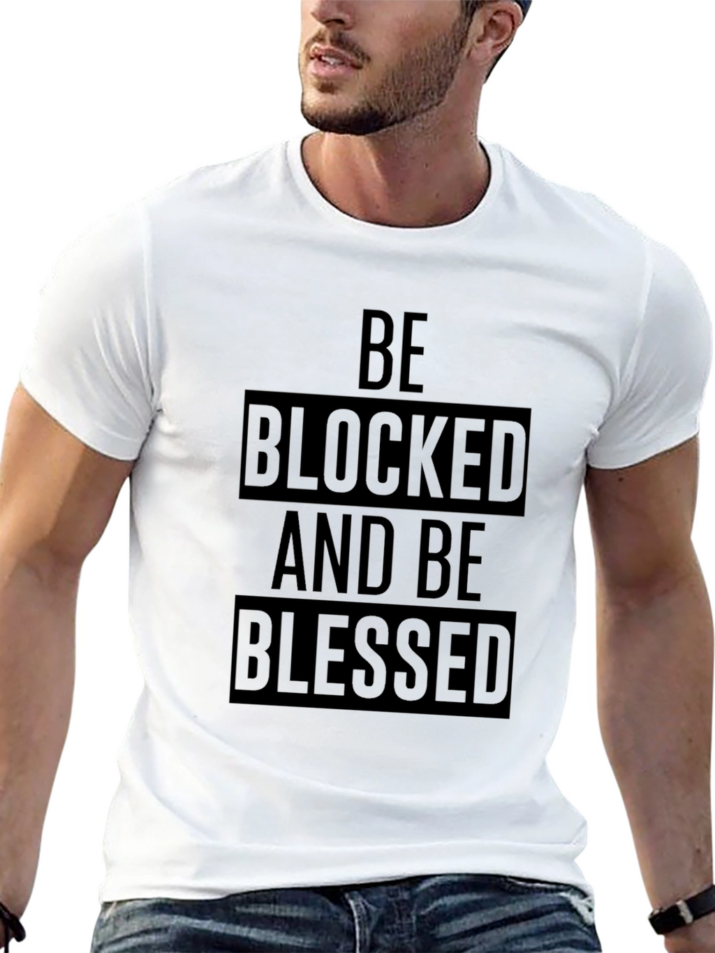 Be Blocked and Be Blessed Black T-Shirt
