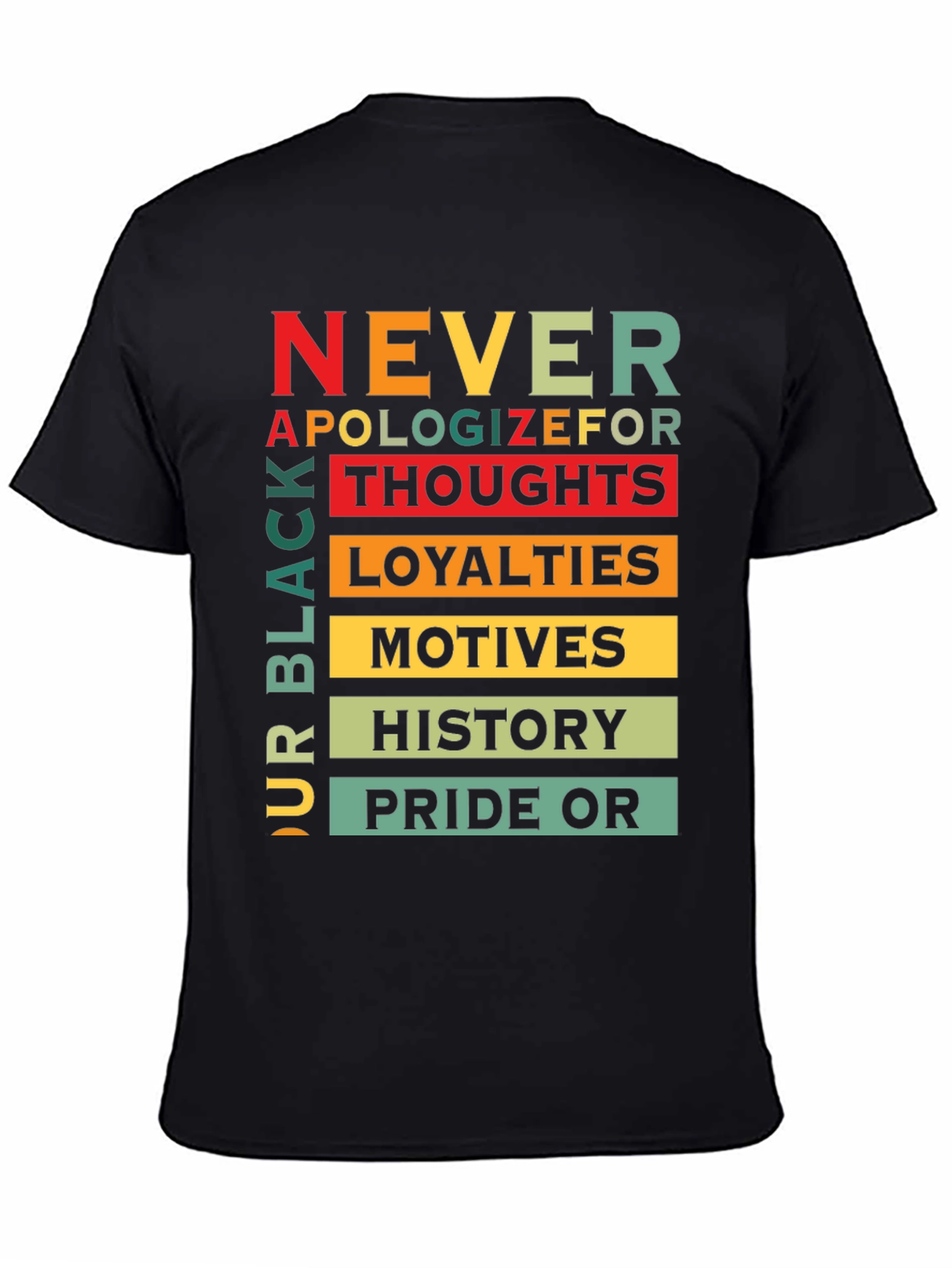Never Apologize Black Pride T-Shirt