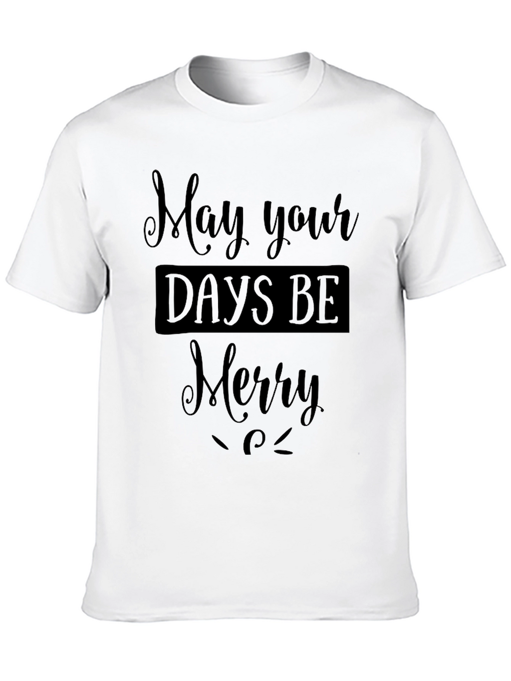 Merry Days Black T-Shirt Holiday Festive Apparel