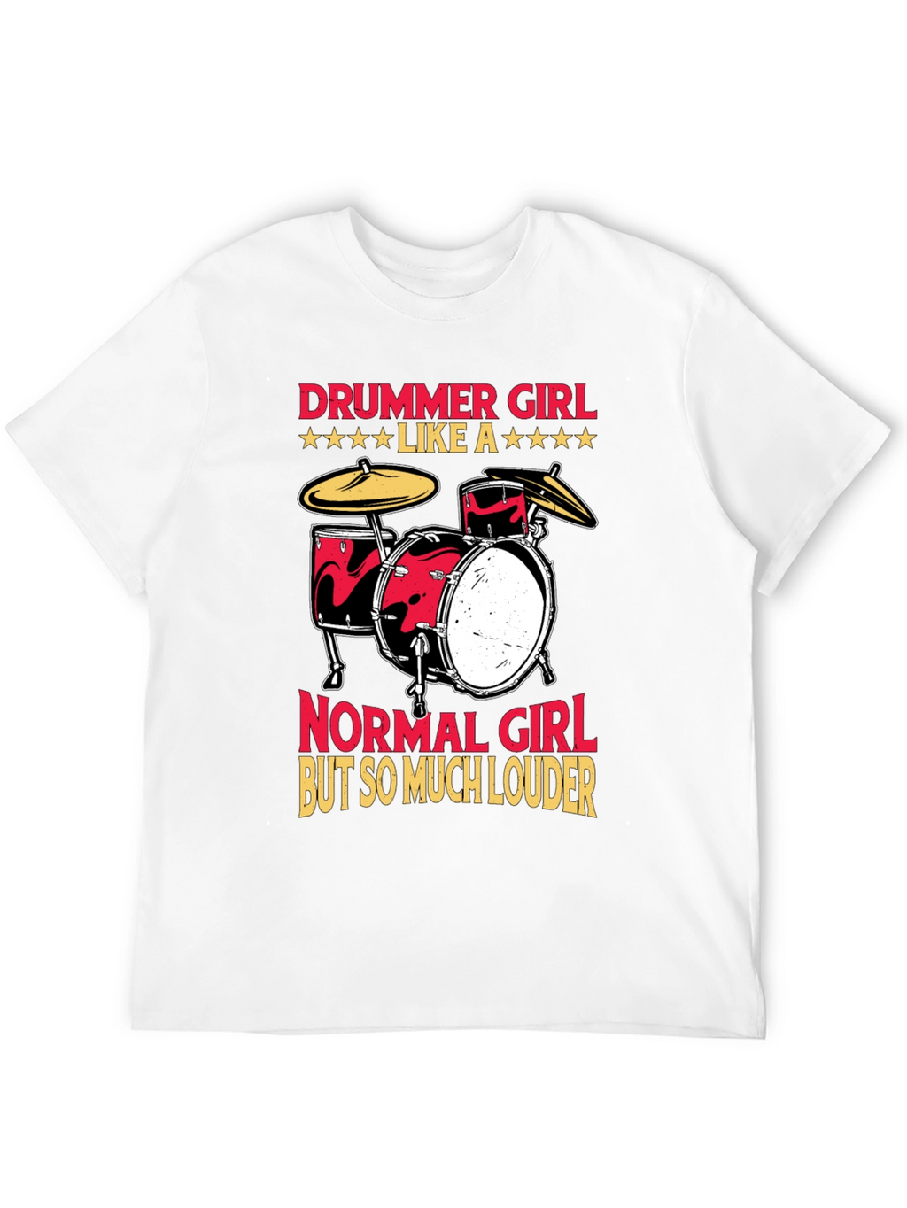 Drummer Girl T-Shirt - Loud & Proud Musician