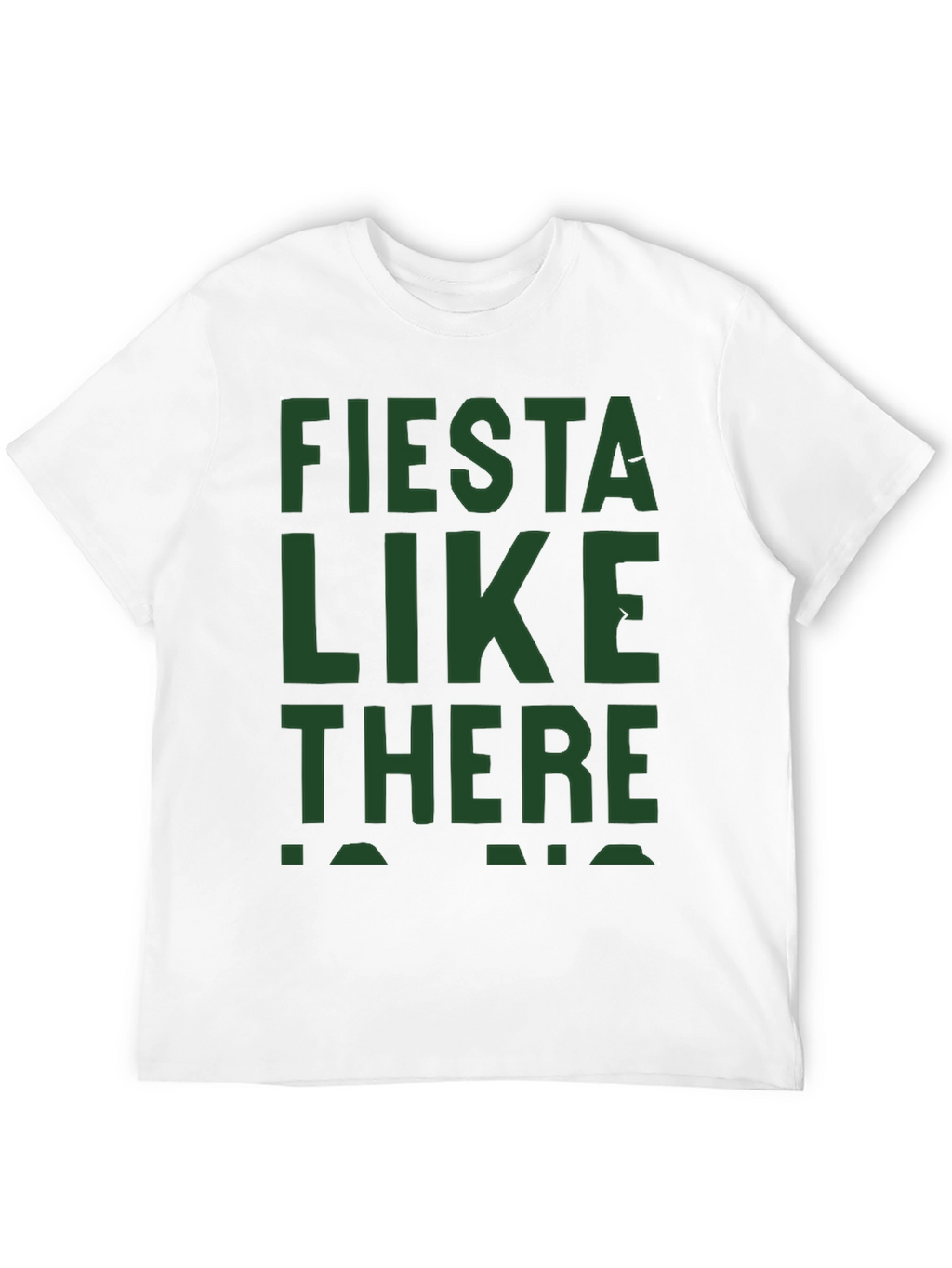 Fiesta Like There Is No Mañana Graphic Tee