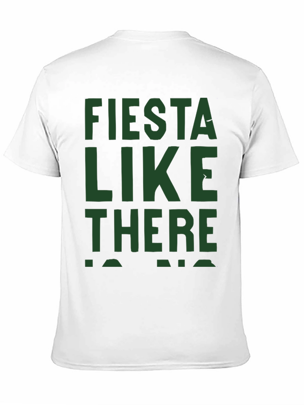 Fiesta Like There Is No Mañana Graphic Tee