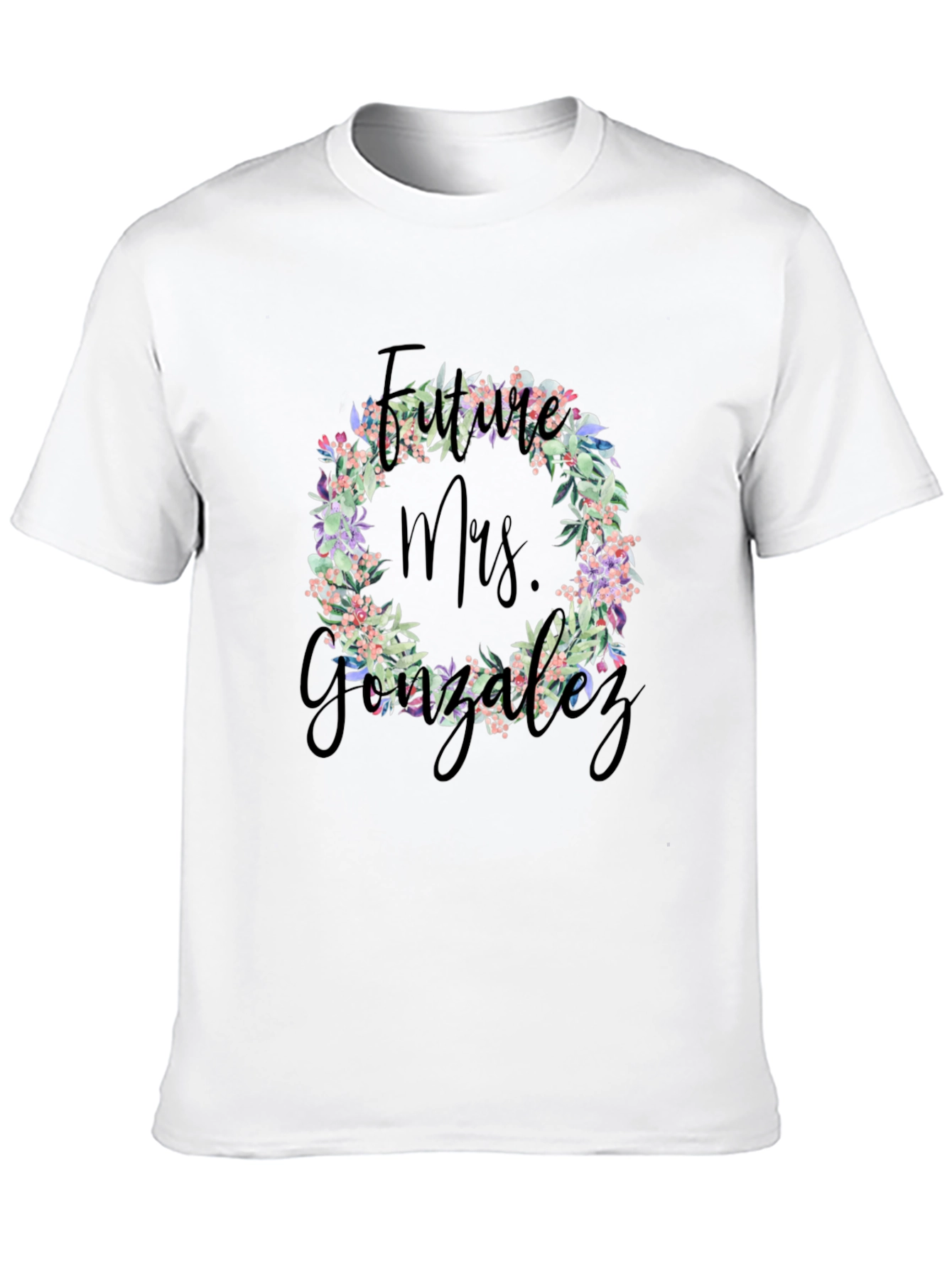 Future Mrs. Gonzalez Floral Wreath T-Shirt