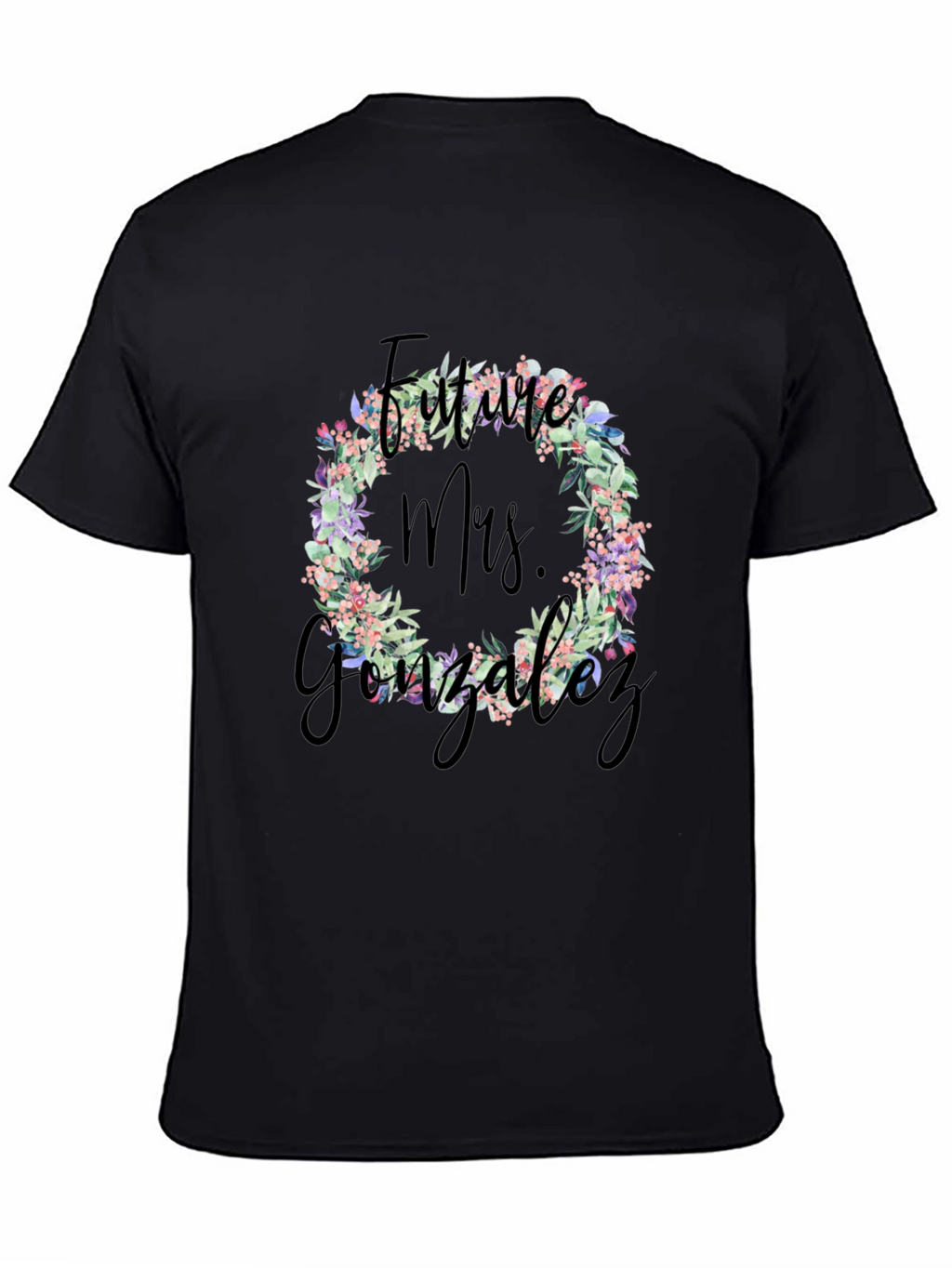 Future Mrs. Gonzalez Floral Wreath T-Shirt