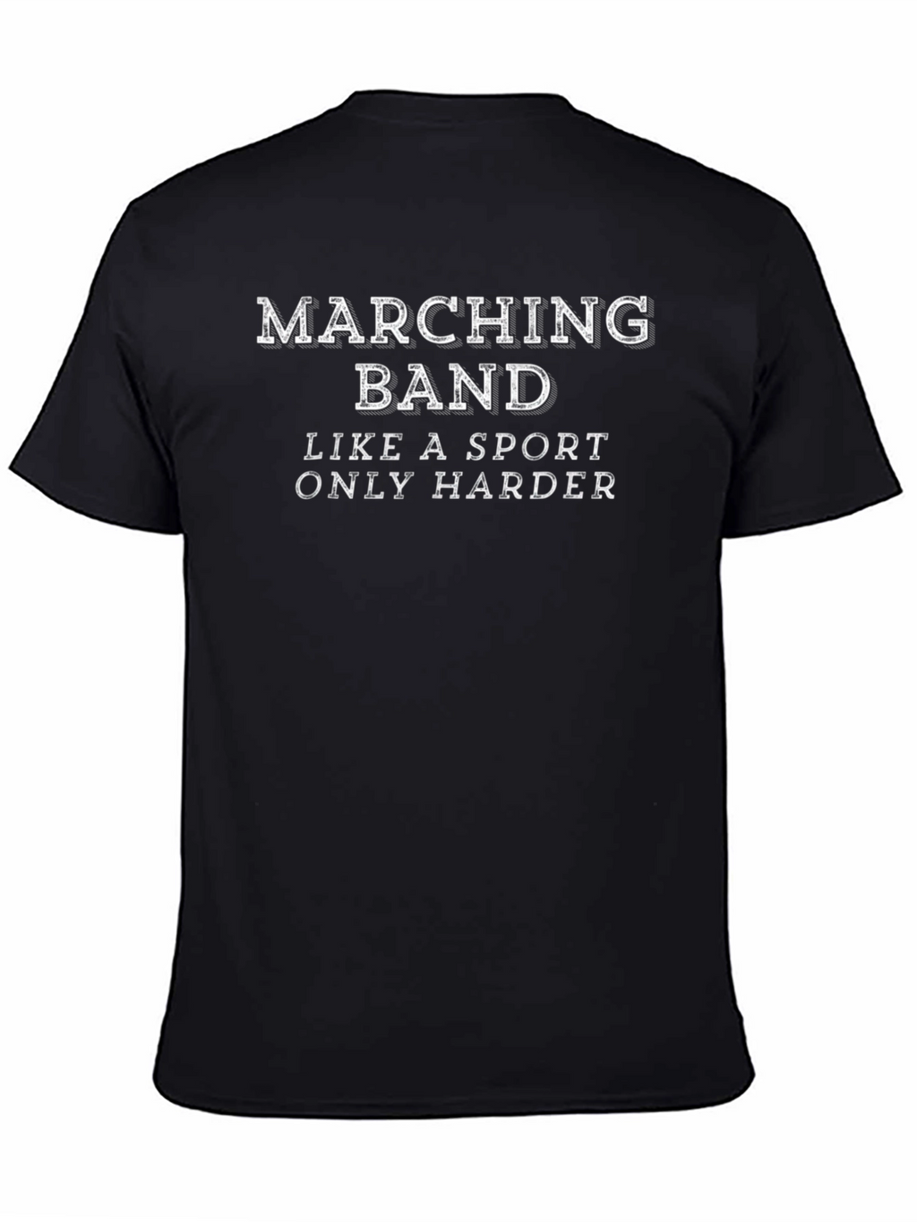 Marching Band Like a Sport T-Shirt