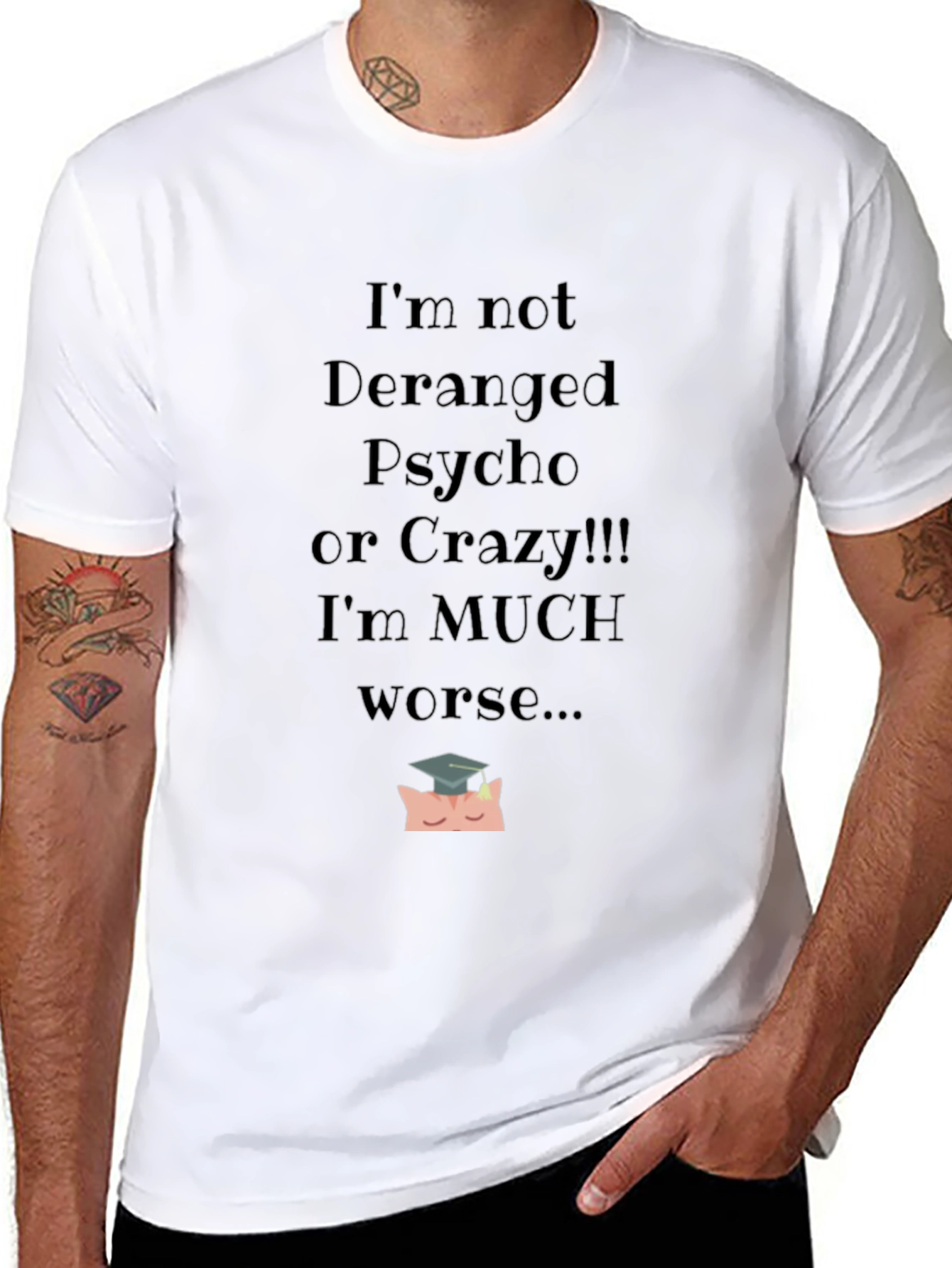 Im Not Deranged Funny Graphic Tee