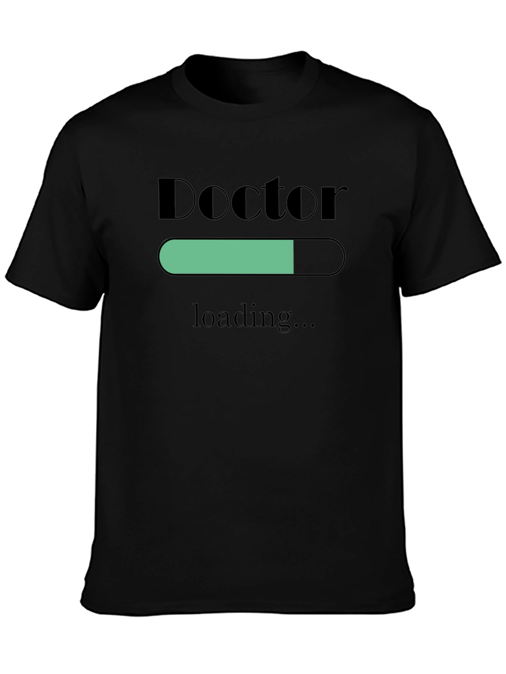 Doctor Loading T-Shirt - Funny Medical Student Gift