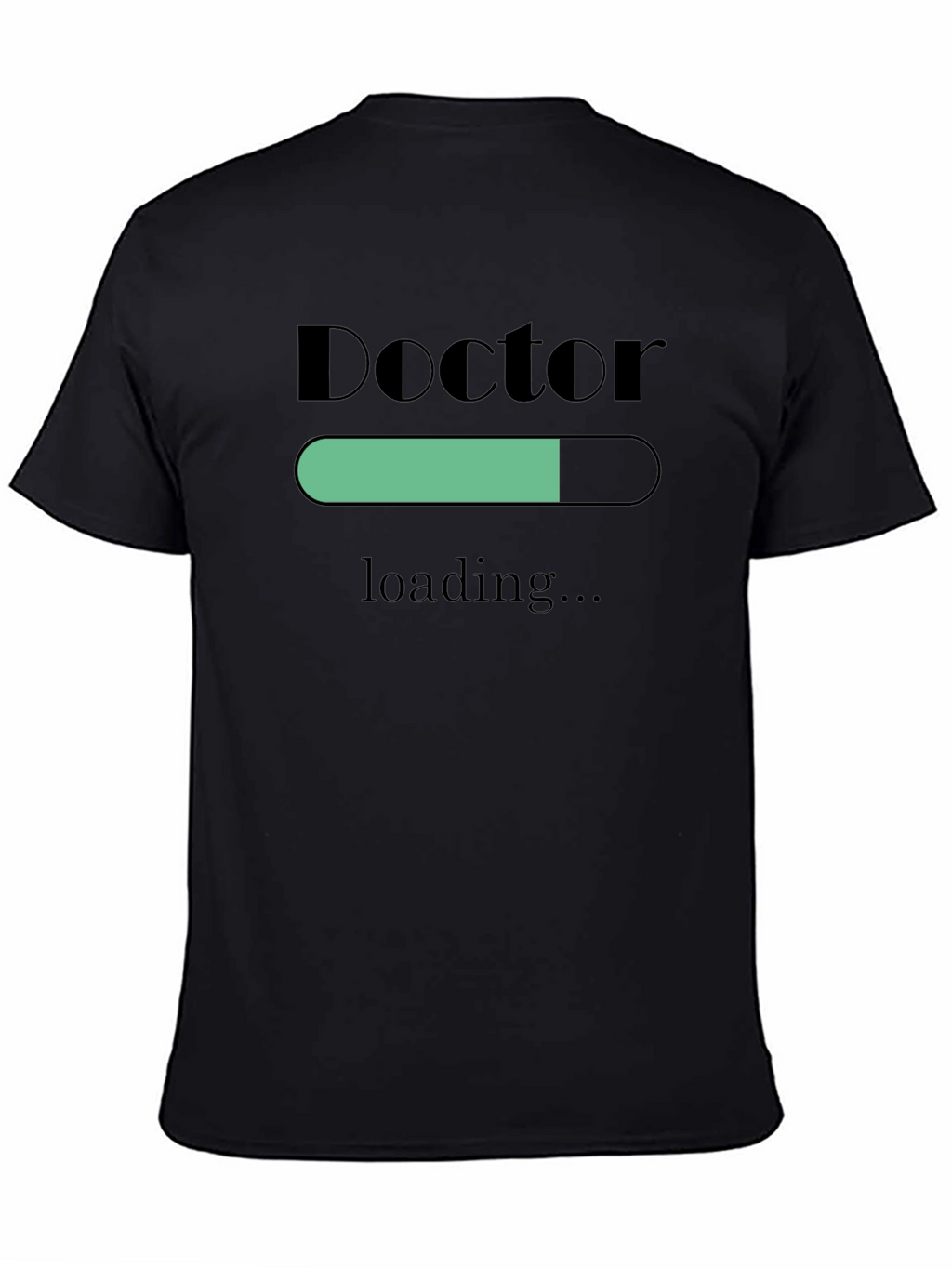 Doctor Loading T-Shirt - Funny Medical Student Gift
