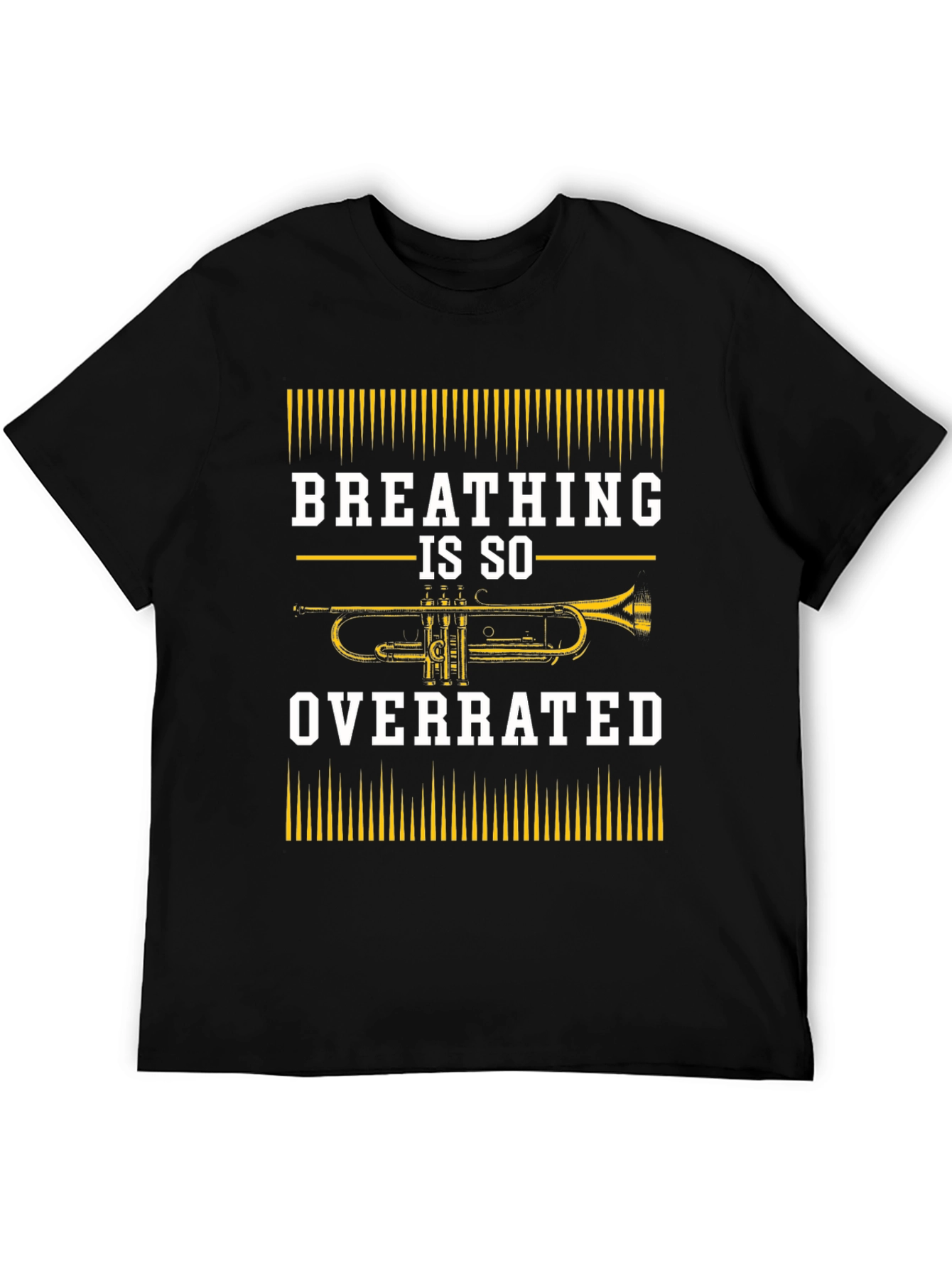 Breathing Is So Overrated Trumpet Player T-Shirt