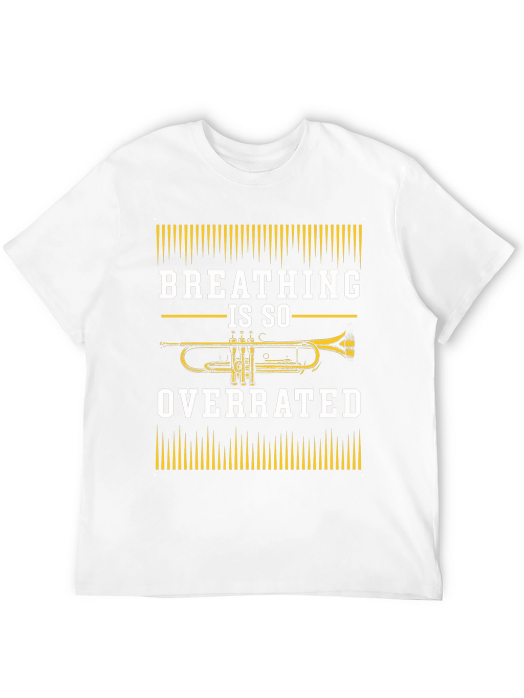 Breathing Is So Overrated Trumpet Player T-Shirt