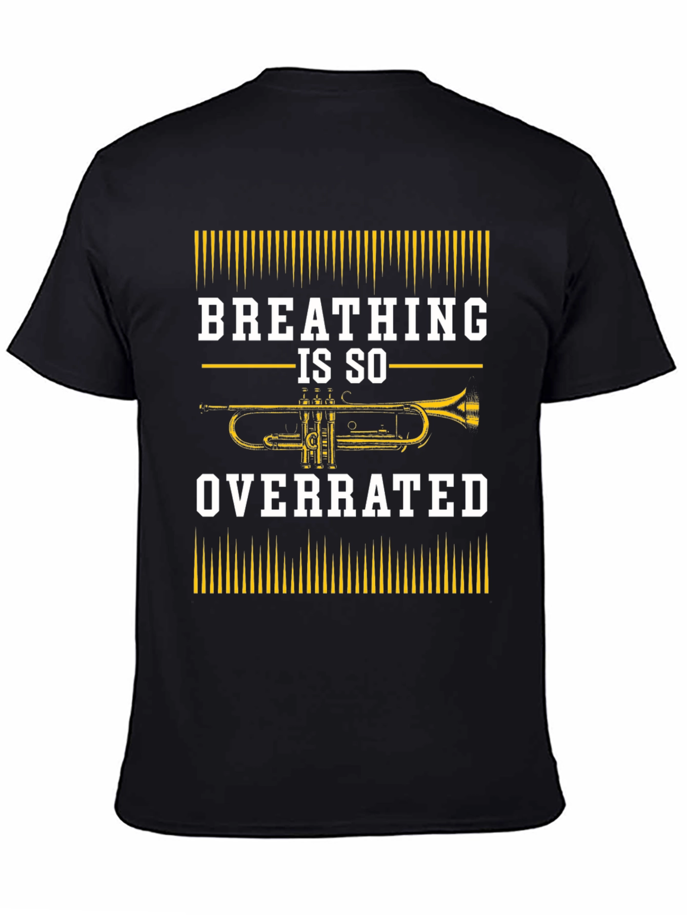 Breathing Is So Overrated Trumpet Player T-Shirt