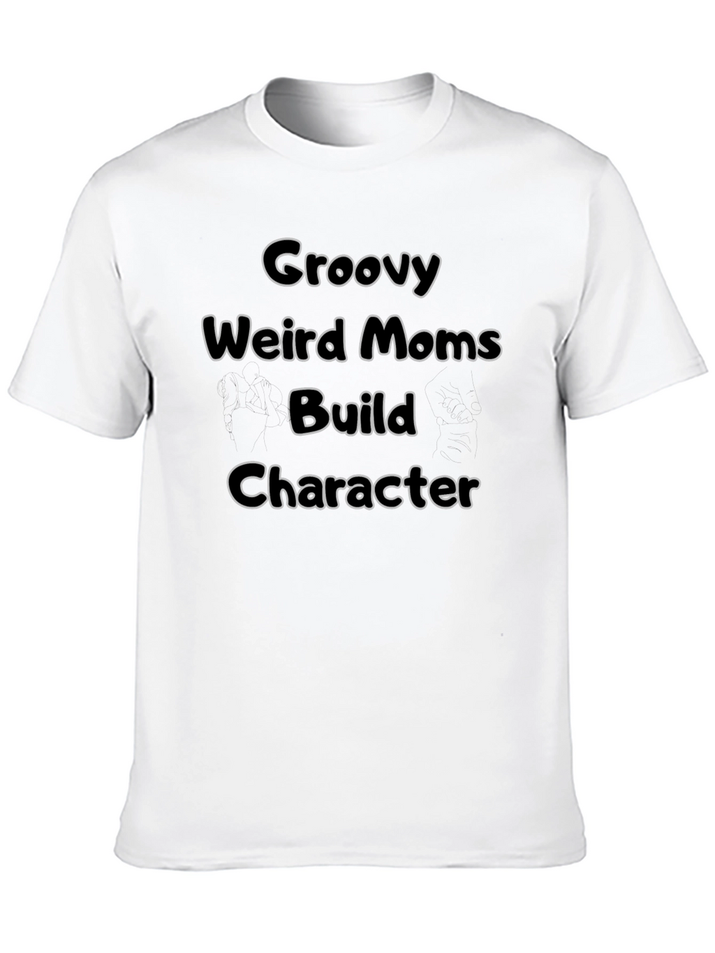 Groovy Weird Moms Build Character Black T-Shirt