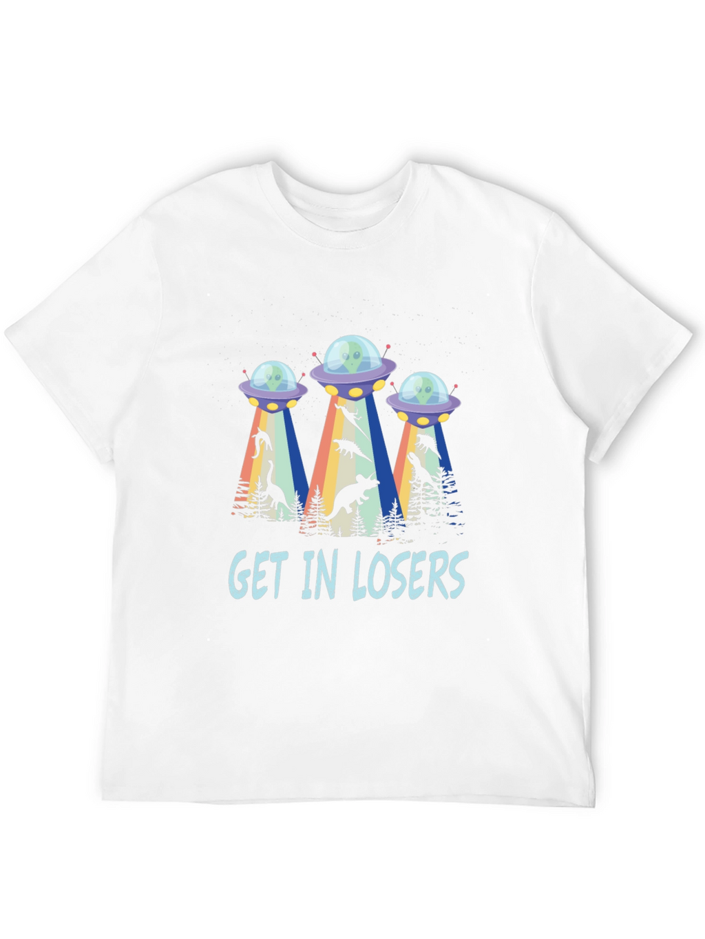 Get In Losers UFO Dinosaur Abduction T-Shirt