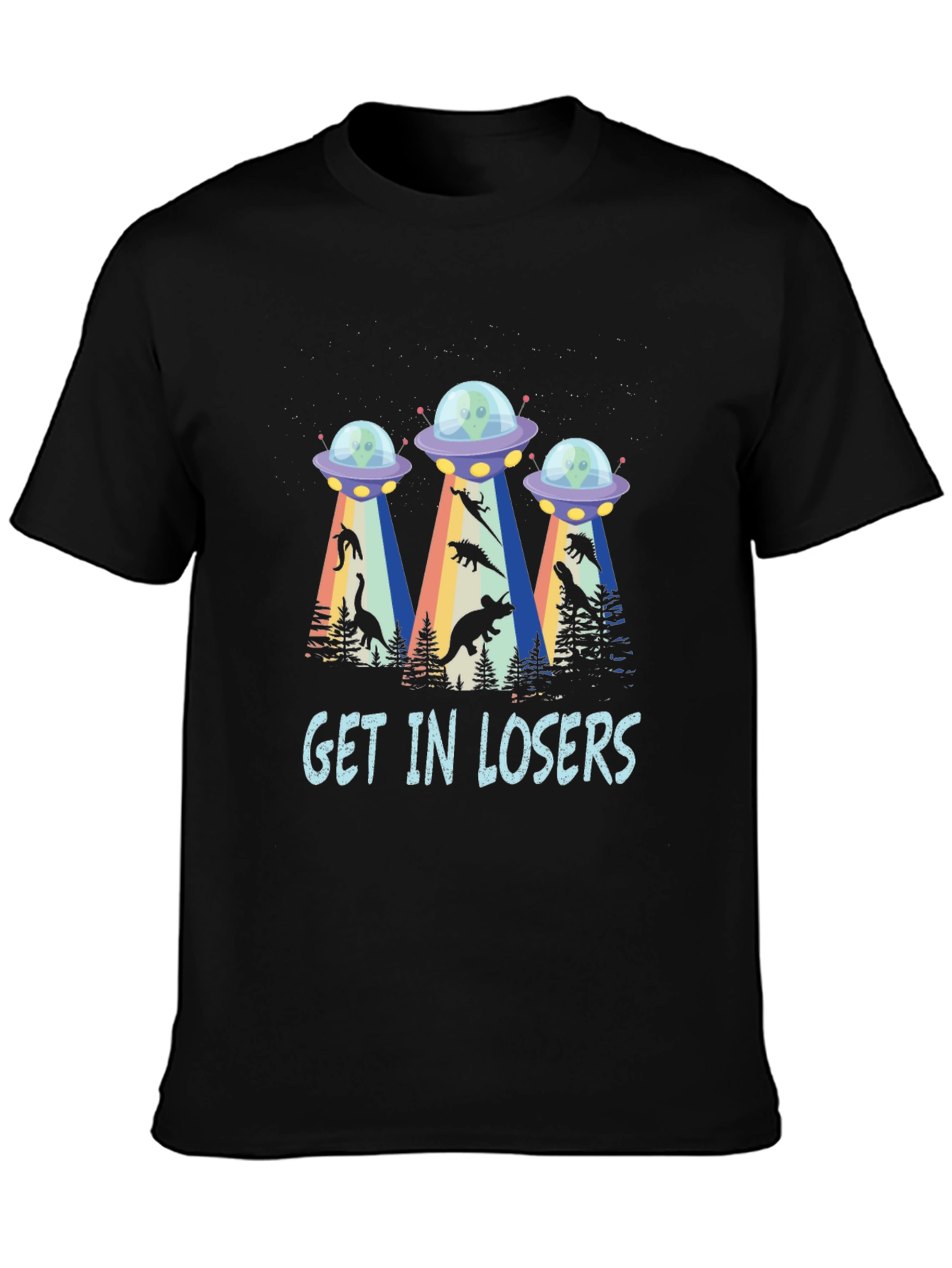 Get In Losers UFO Dinosaur Abduction T-Shirt