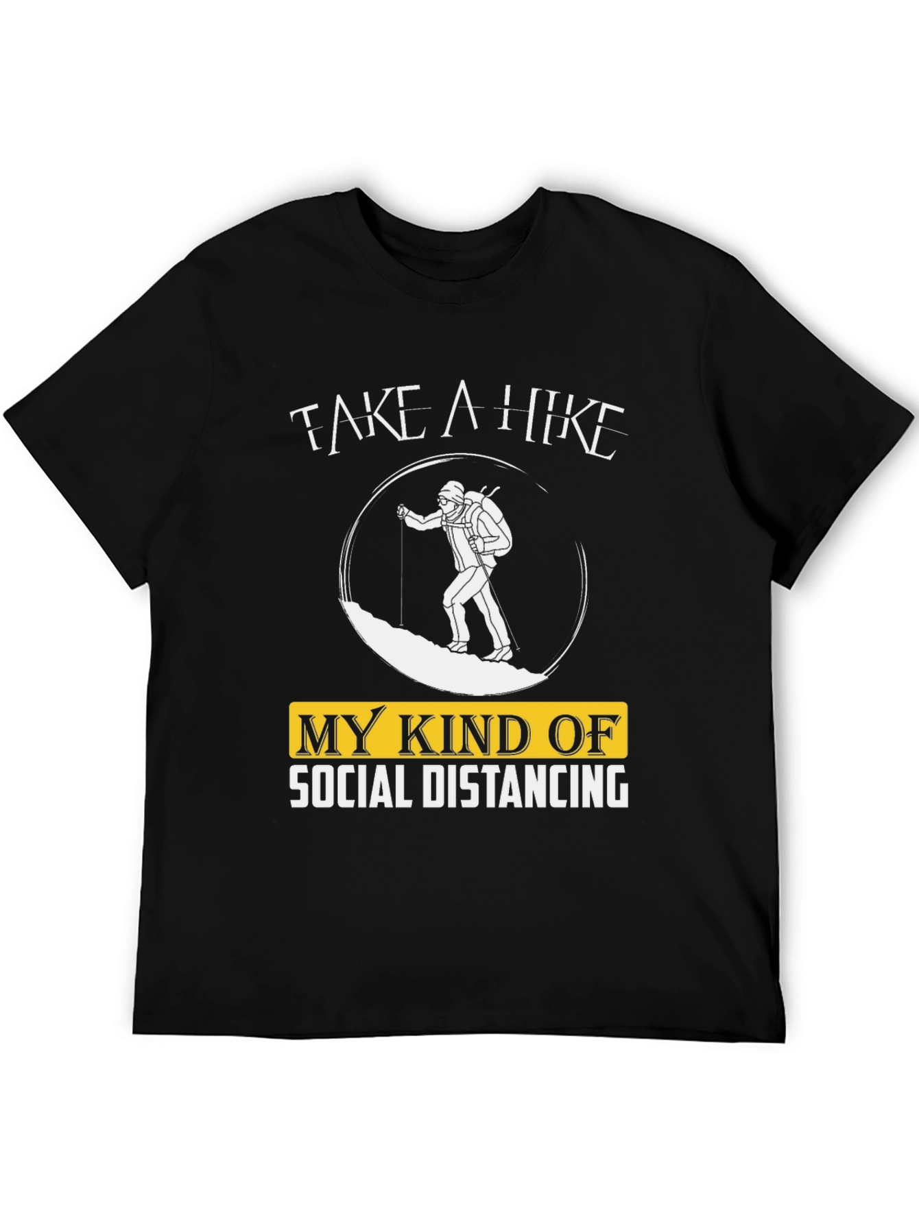 Hiker Social Distancing T-Shirt