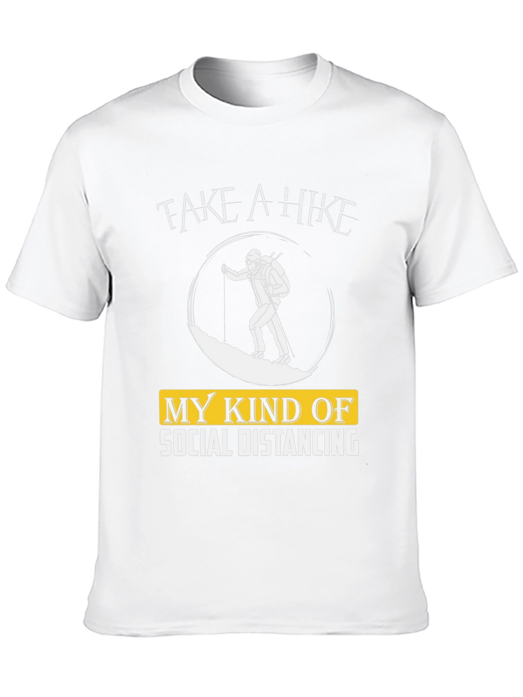 Hiker Social Distancing T-Shirt