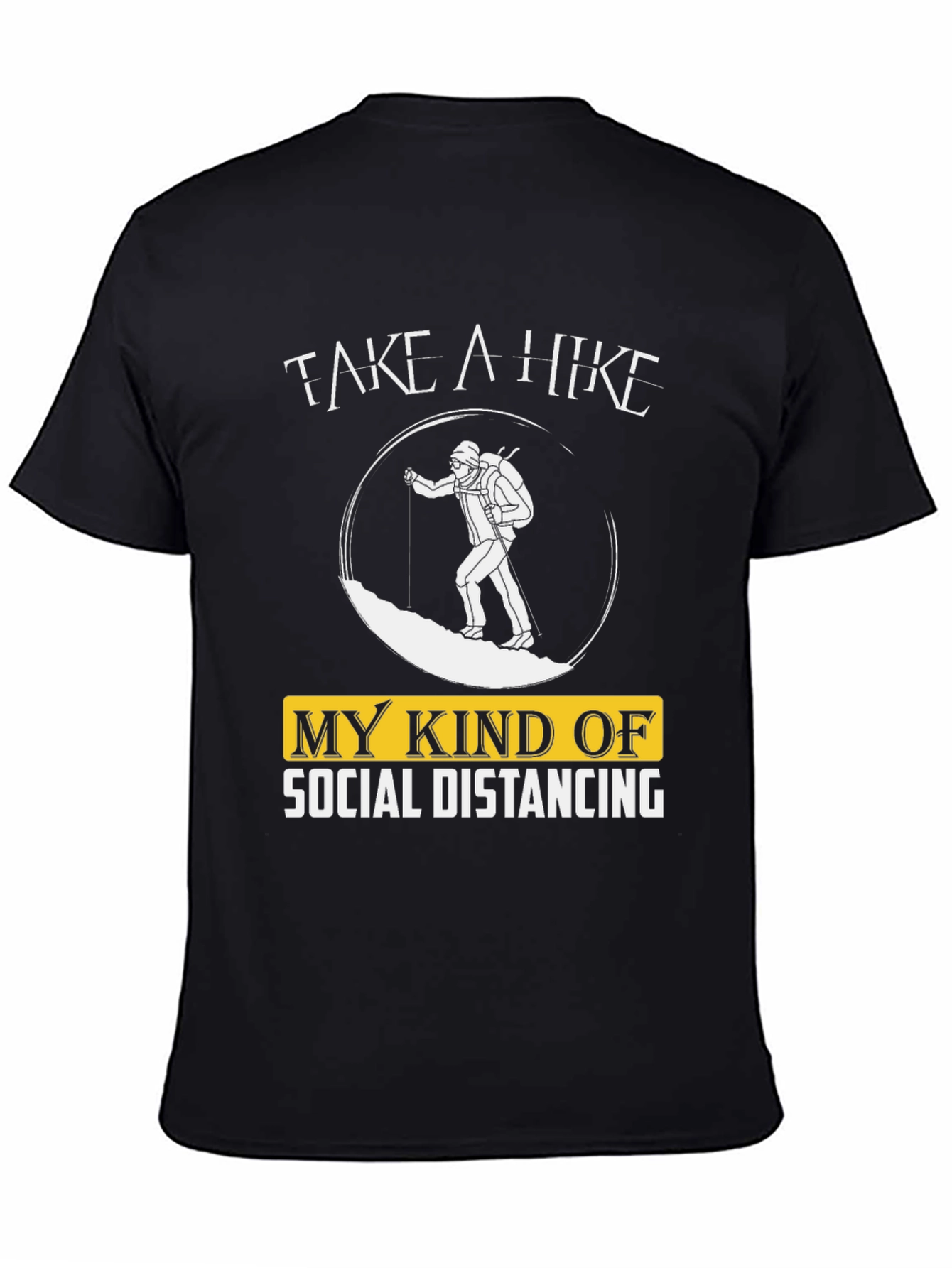 Hiker Social Distancing T-Shirt