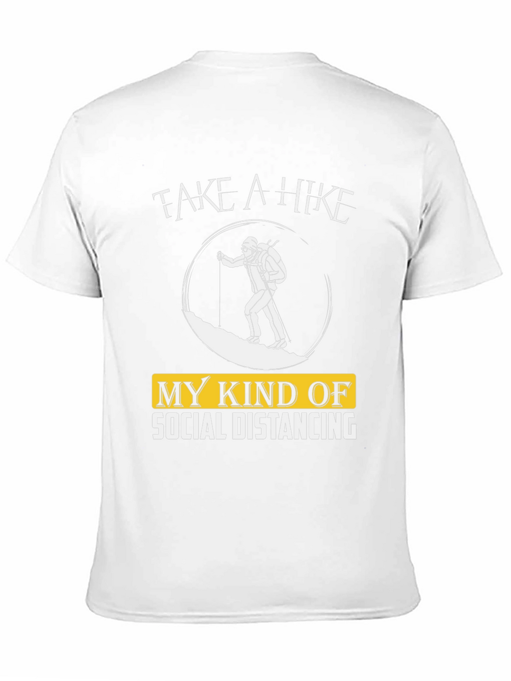Hiker Social Distancing T-Shirt