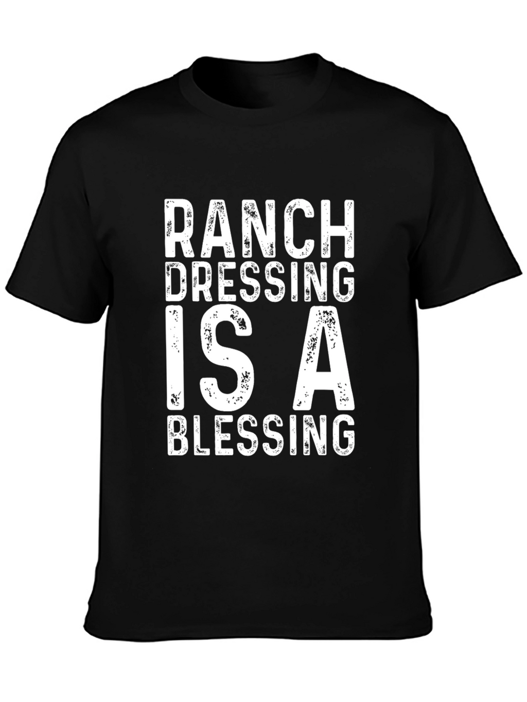 Ranch Dressing Blessing Tee