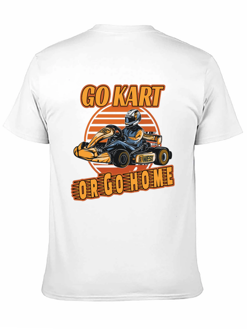 Go Kart Or Go Home Graphic T-Shirt