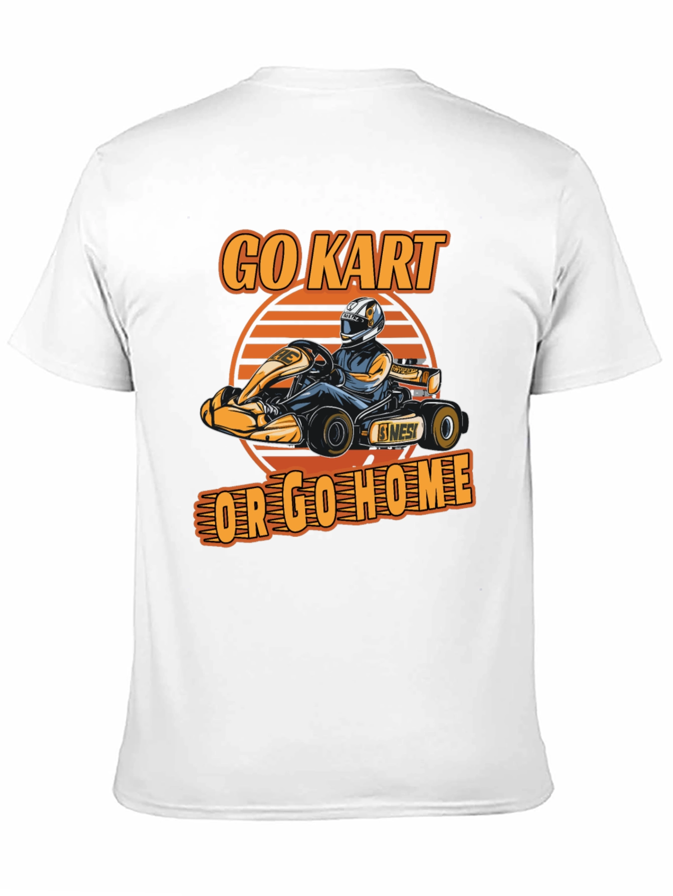 Go Kart Or Go Home Graphic T-Shirt