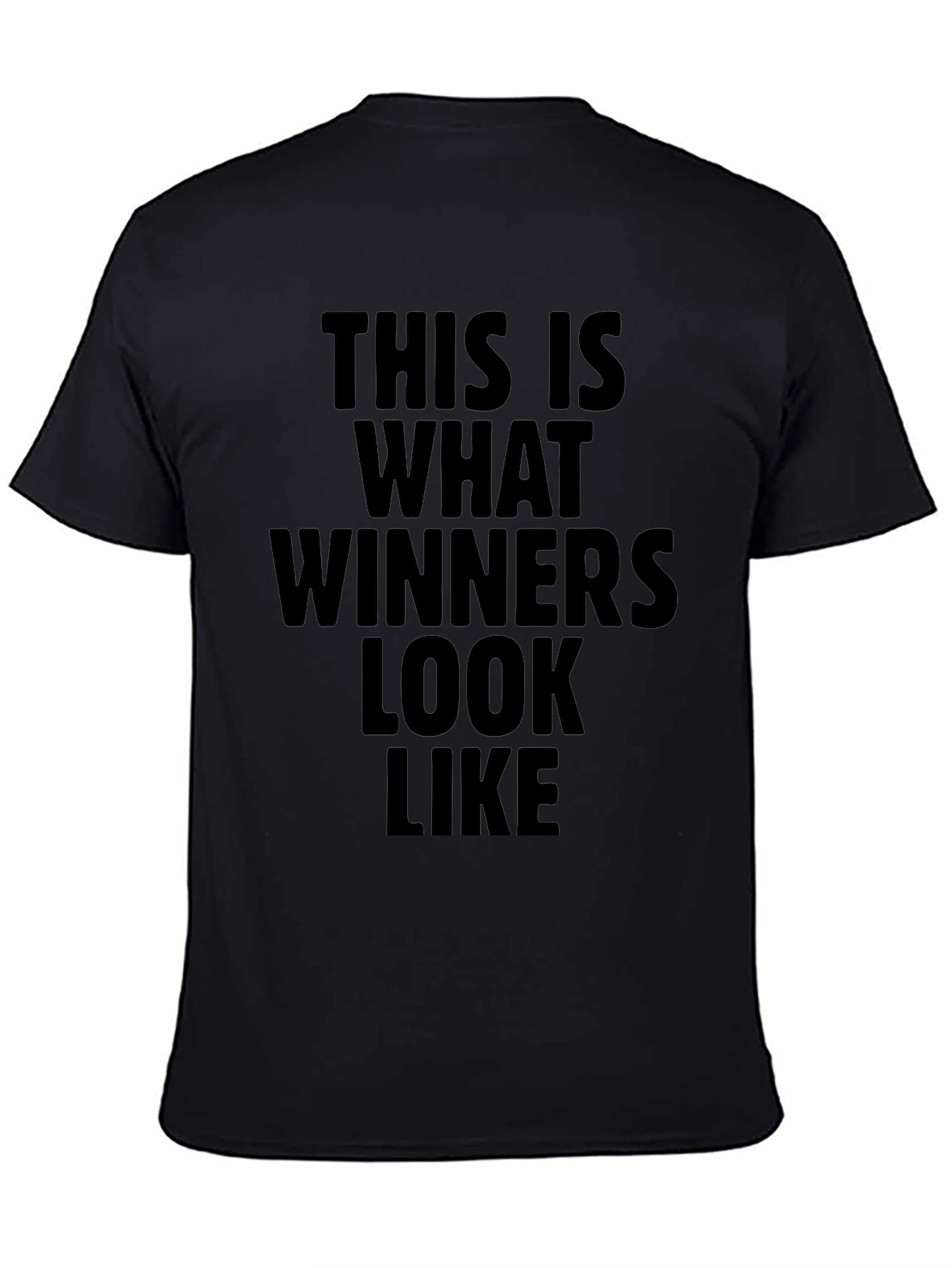Winners Look Like T-Shirt