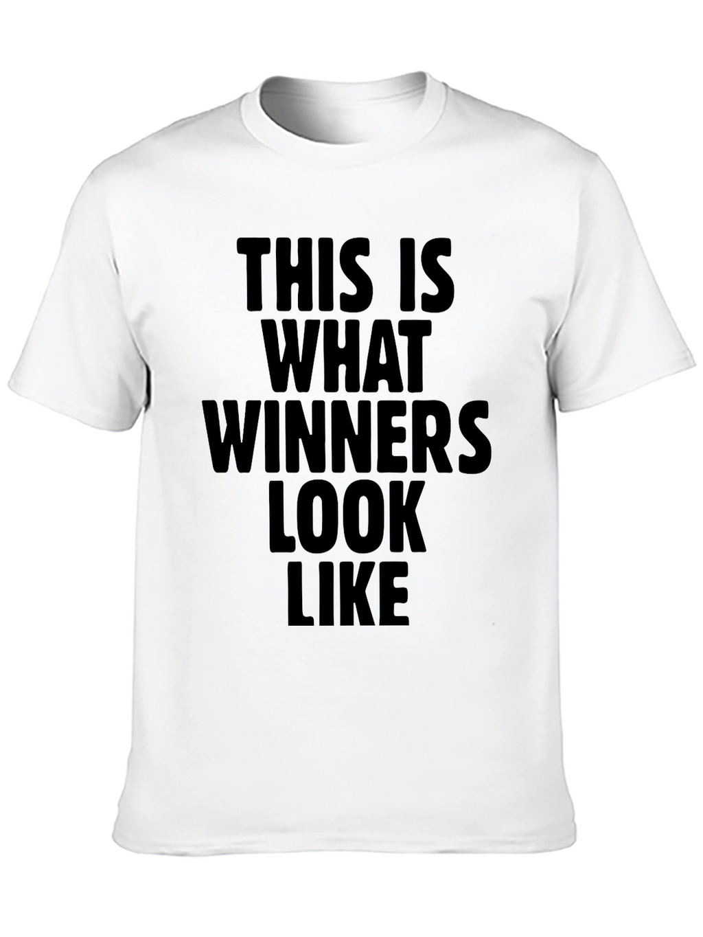 Winners Look Like T-Shirt