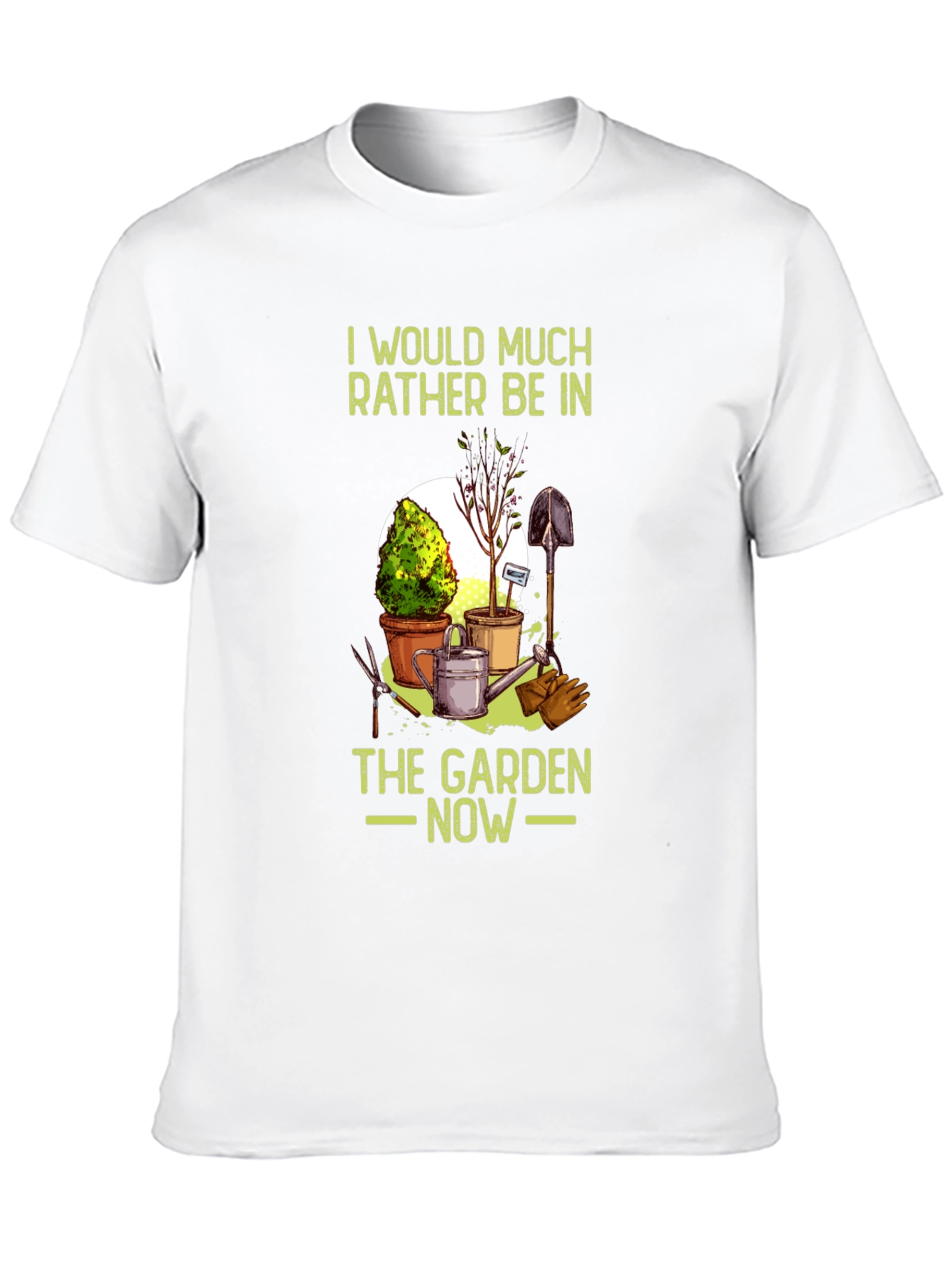 Gardeners Wish T-Shirt - Id Rather Be In The Garden Now