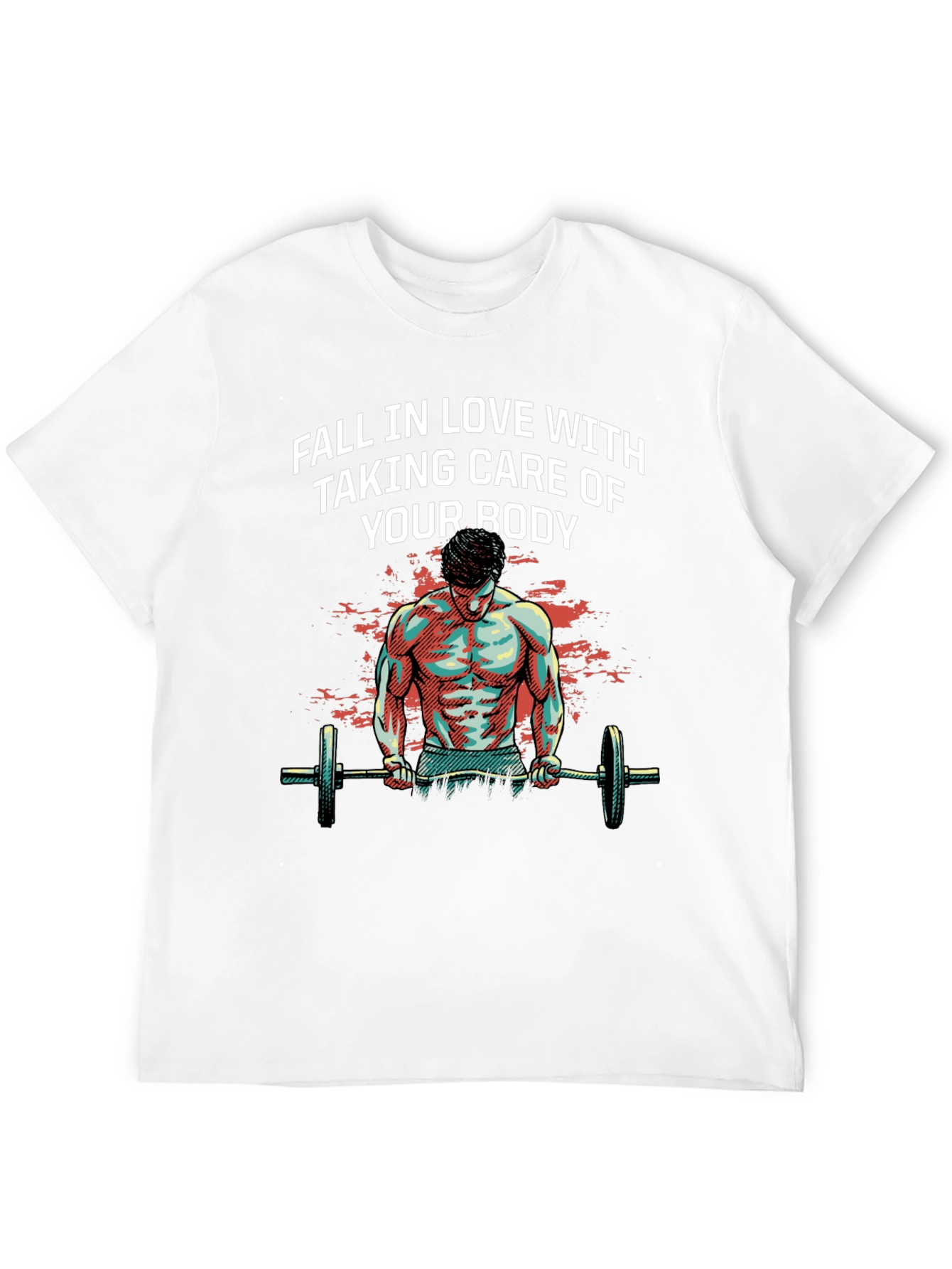 Workout Motivation T-Shirt - Fall In Love With Taking Care of Your Body