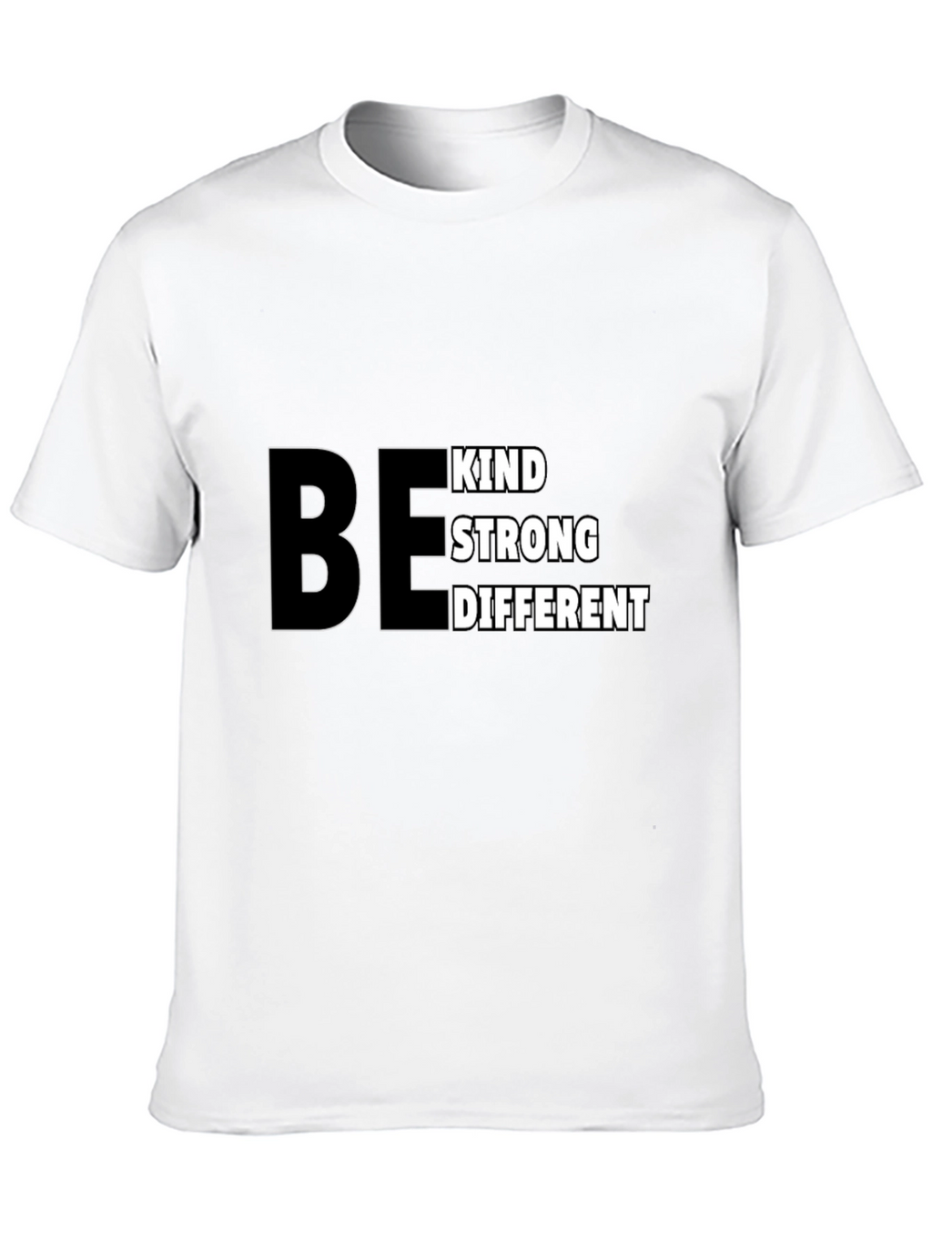 Be Kind Strong Different Black T-Shirt