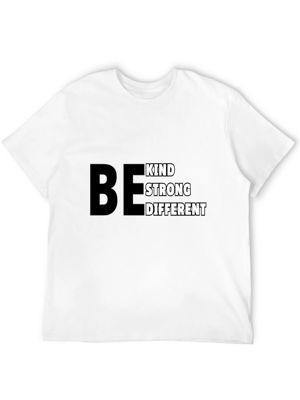 Be Kind Strong Different Black T-Shirt