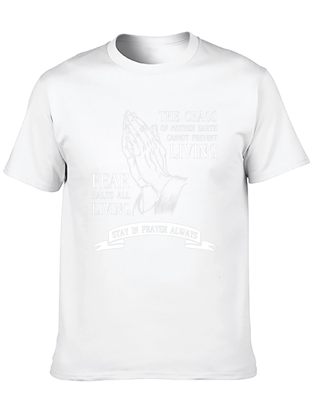Prayerful Living T-Shirt: Fearless Faith Apparel