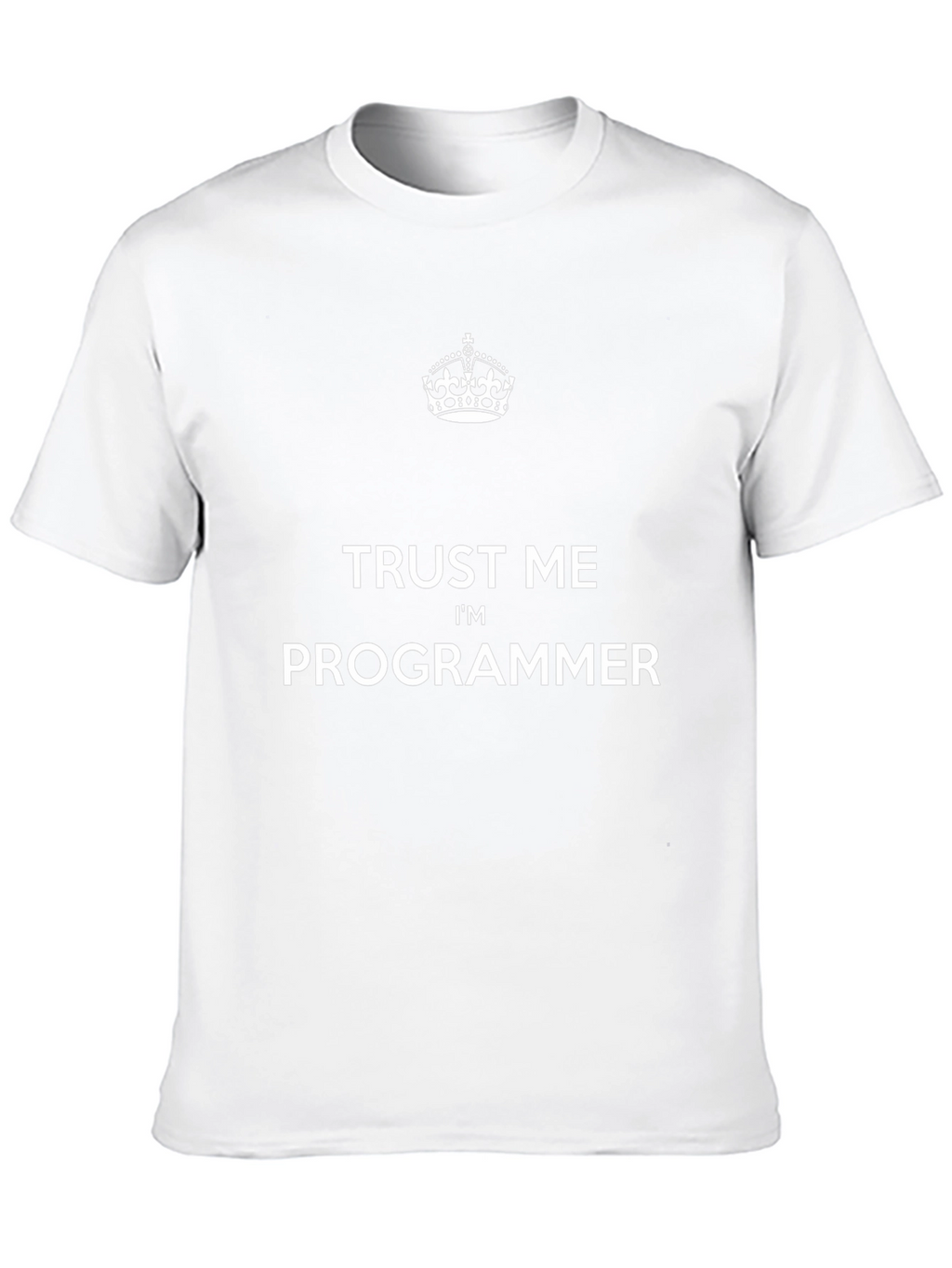 Trust Me Im a Programmer T-Shirt