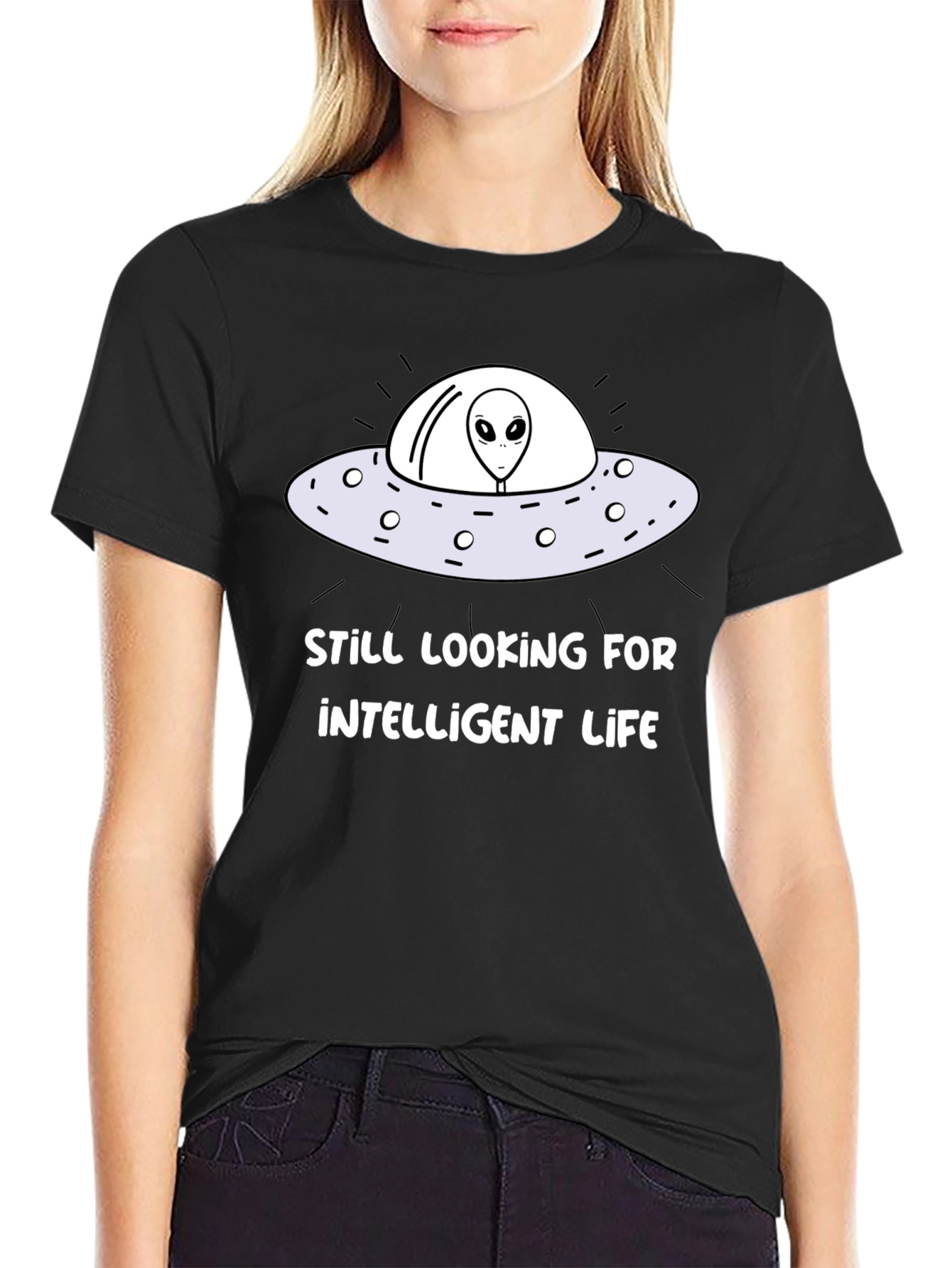 Still Looking For Intelligent Life Graphic Tee