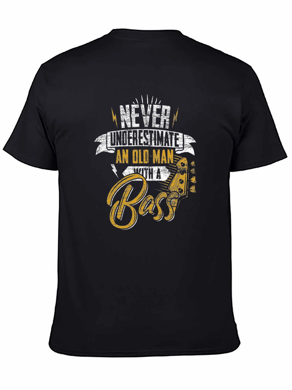Never Underestimate Old Man With a Bass T-Shirt