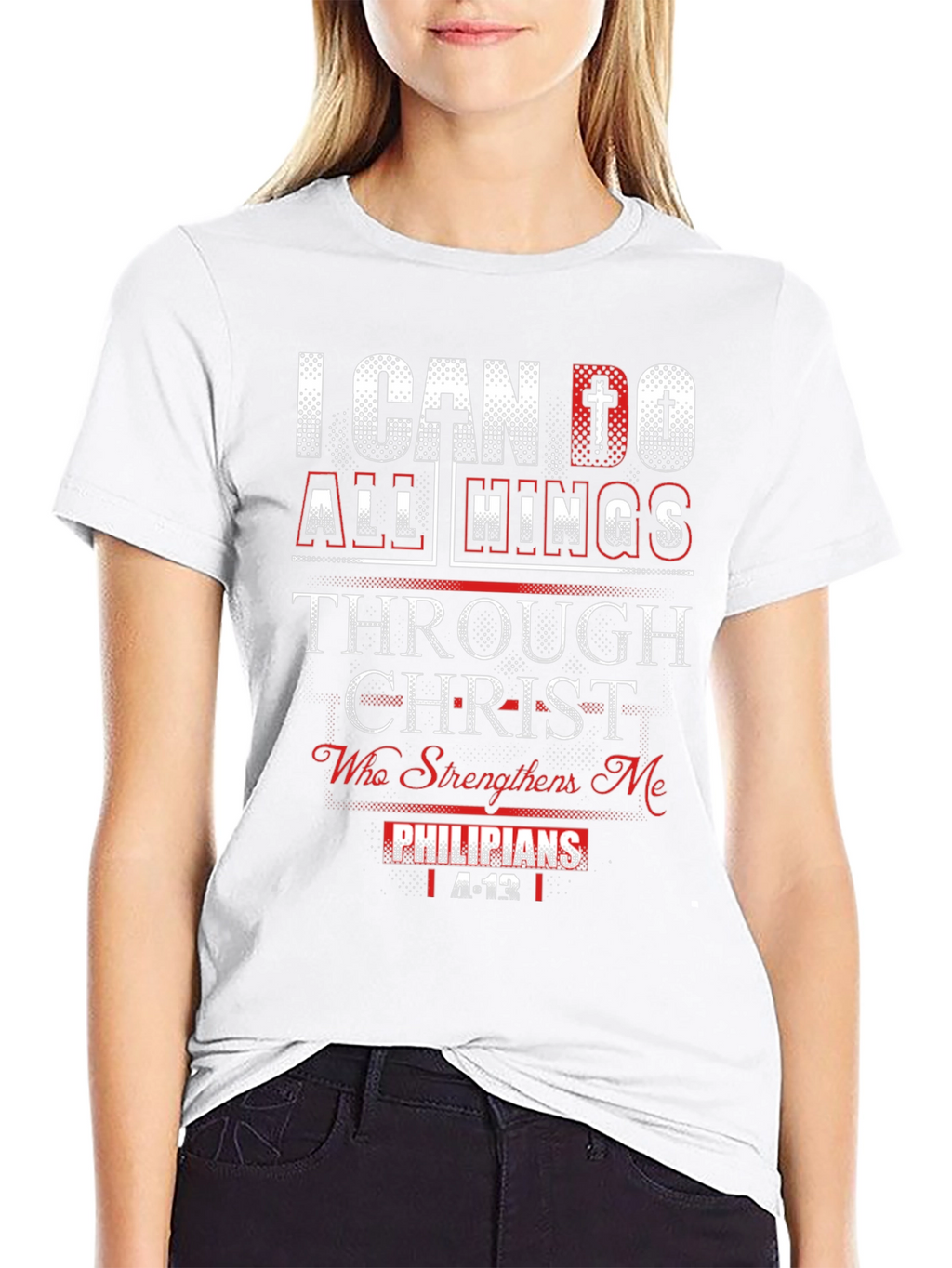 I Can Do All Things Through Christ T-Shirt