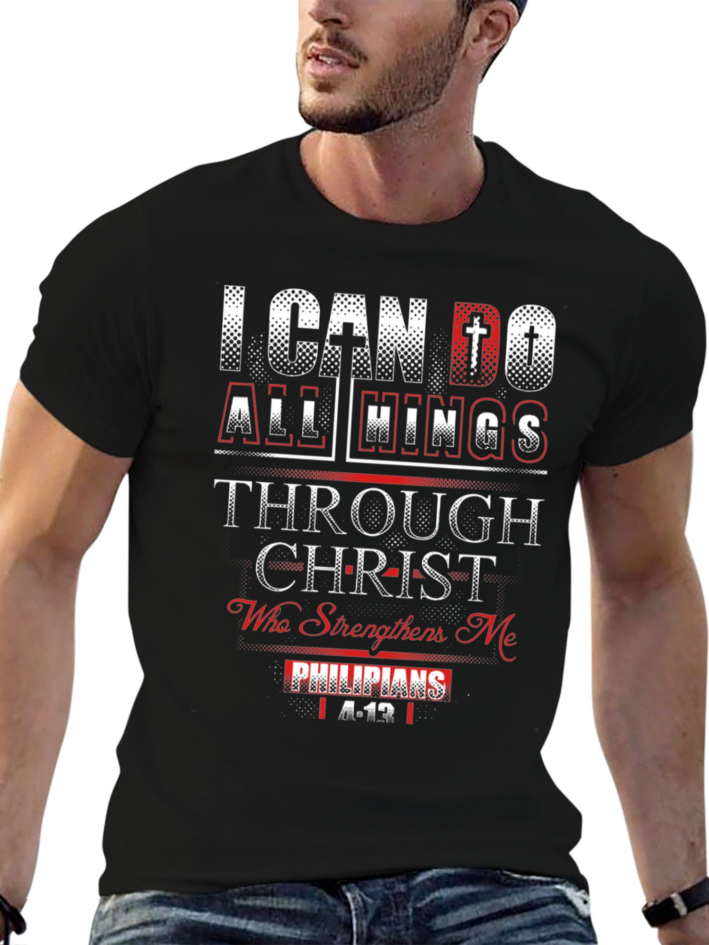 I Can Do All Things Through Christ T-Shirt