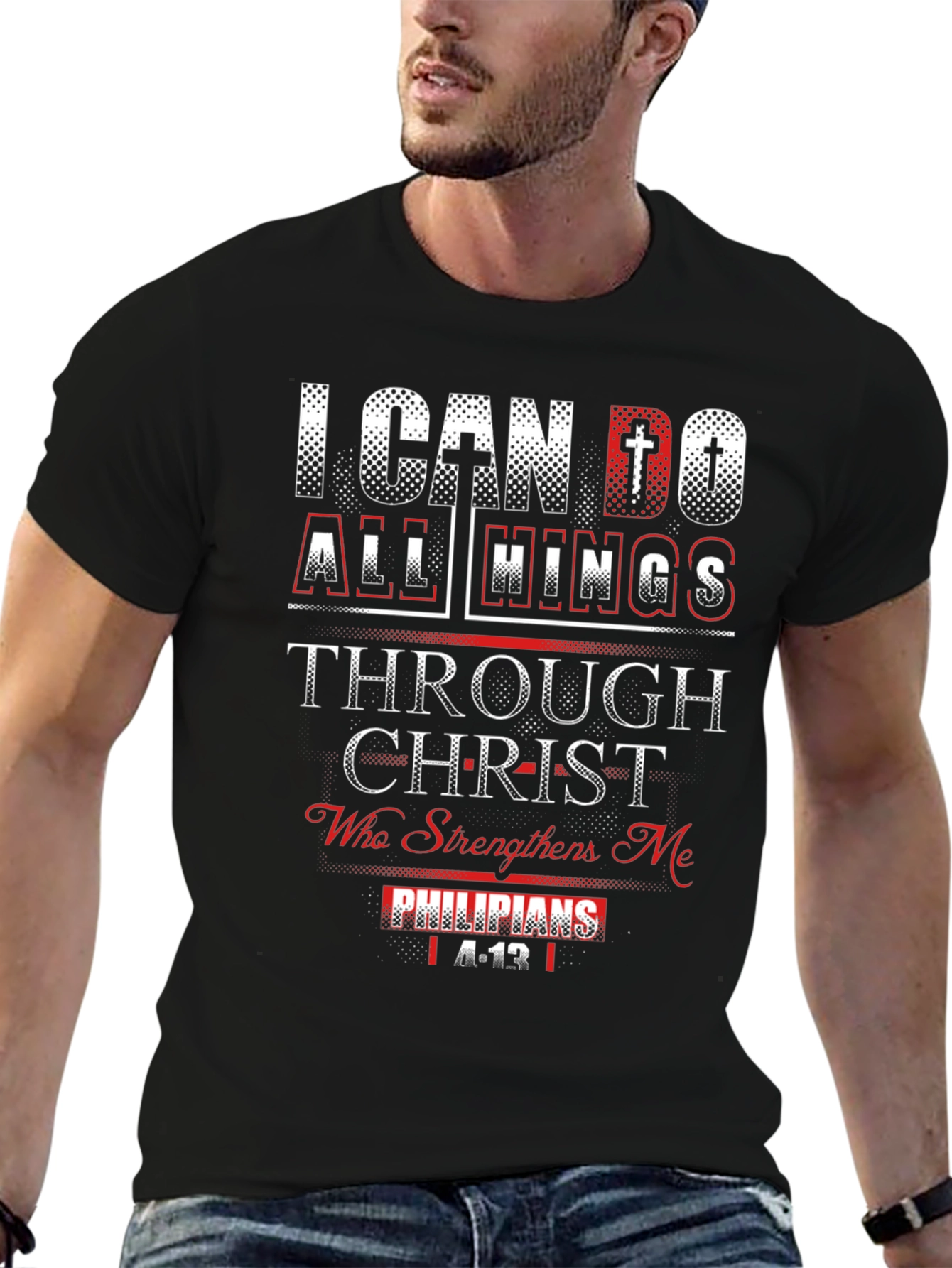 I Can Do All Things Through Christ T-Shirt