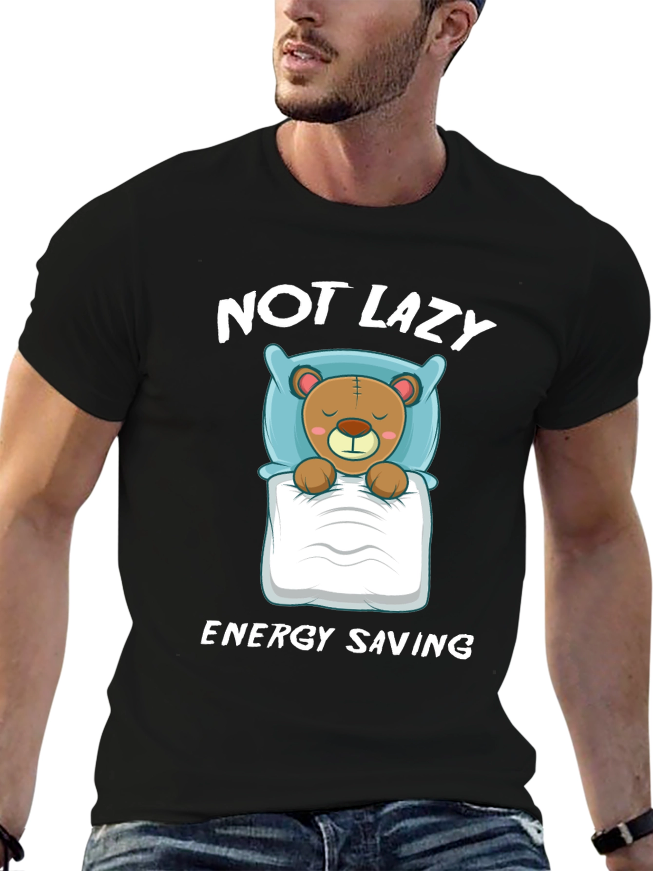 Not Lazy Energy Saving Bear Graphic T-Shirt
