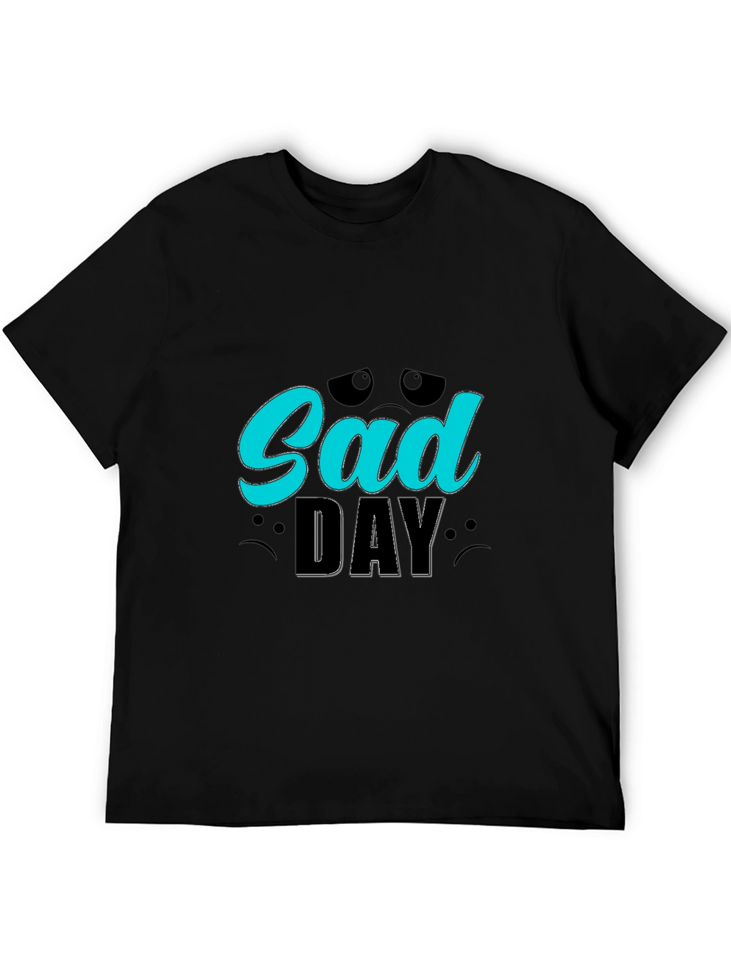 Sad Day Graphic Tee - Black Casual T-Shirt