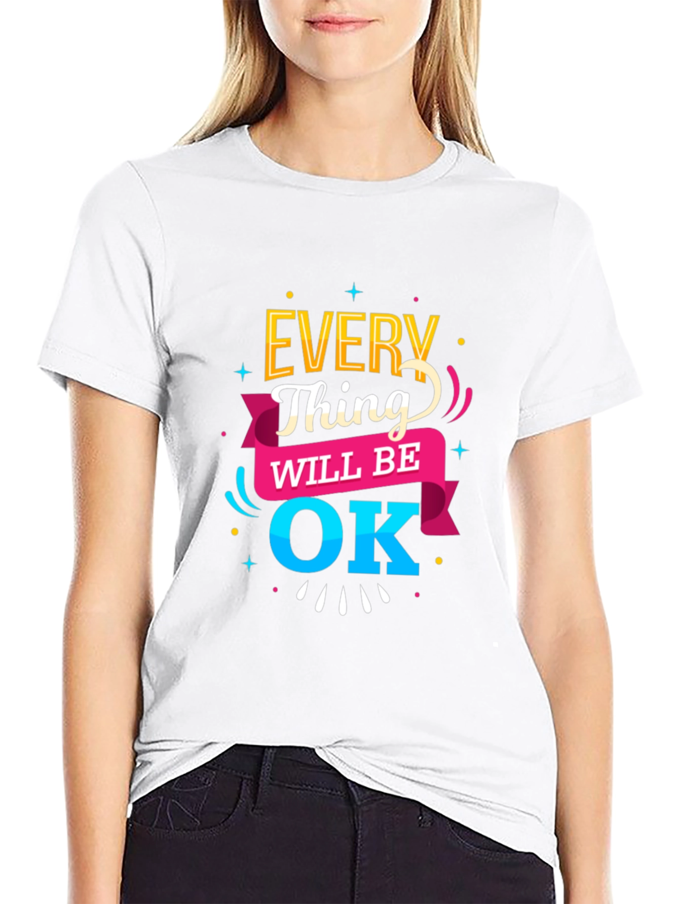 Everything Will Be OK T-Shirt | Positive Message Tee