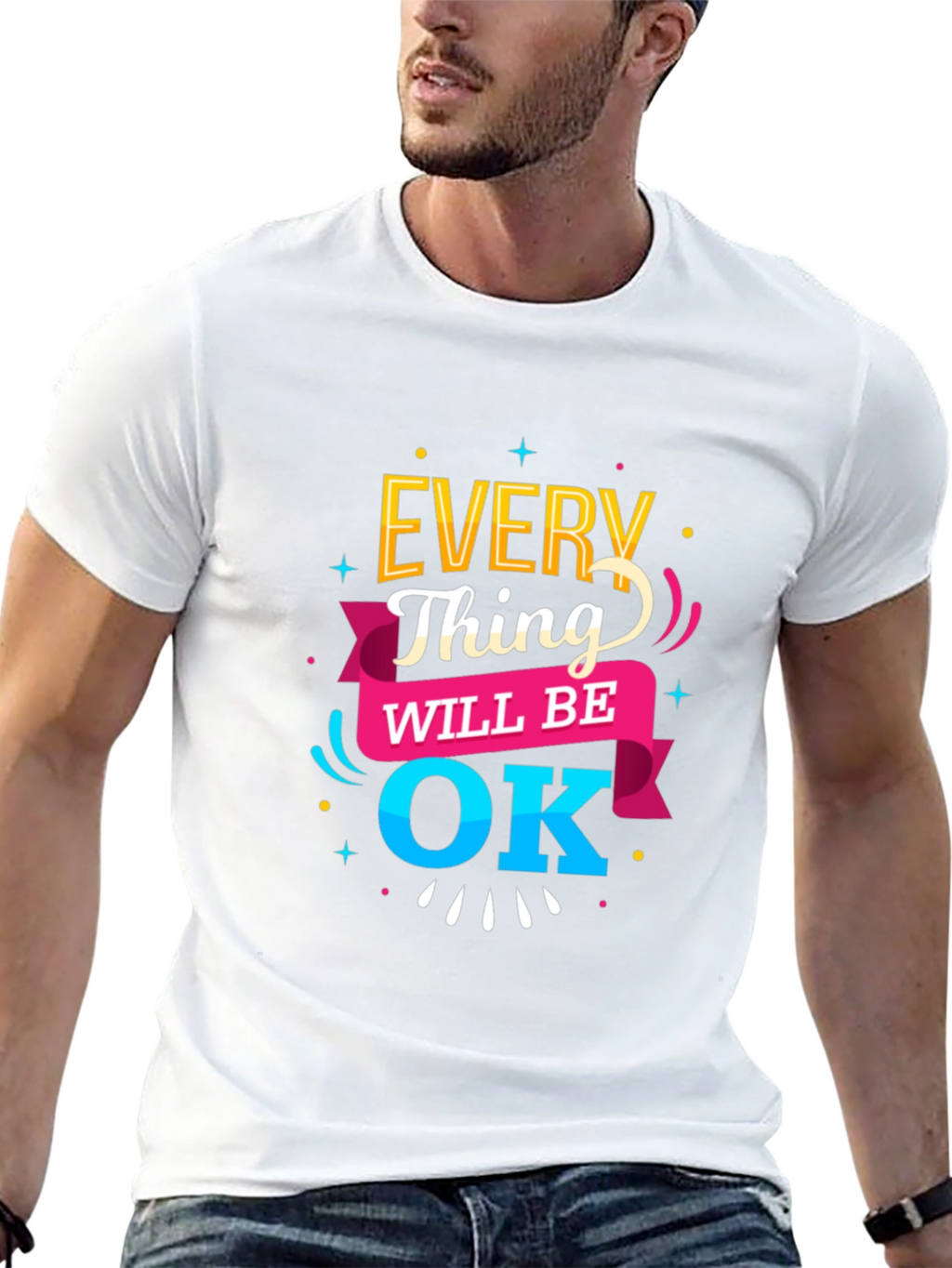 Everything Will Be OK T-Shirt | Positive Message Tee