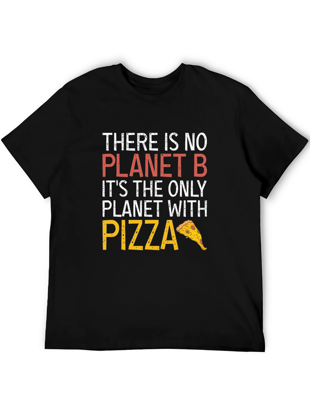 Planet B Pizza Graphic Tee - Unisex