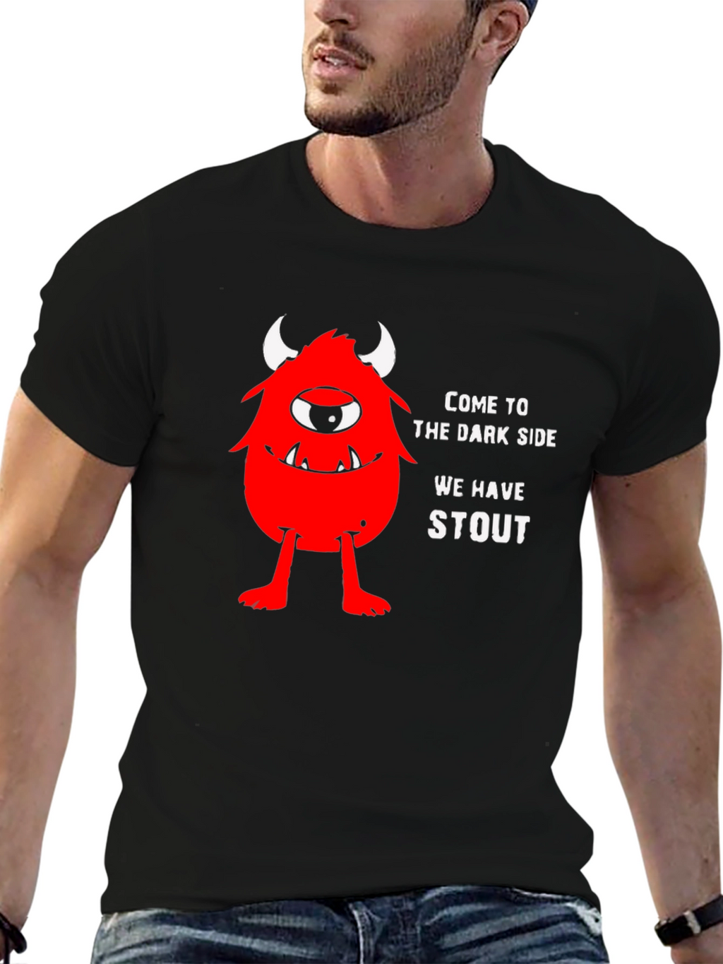 Come to the Dark Side We Have Stout T-Shirt