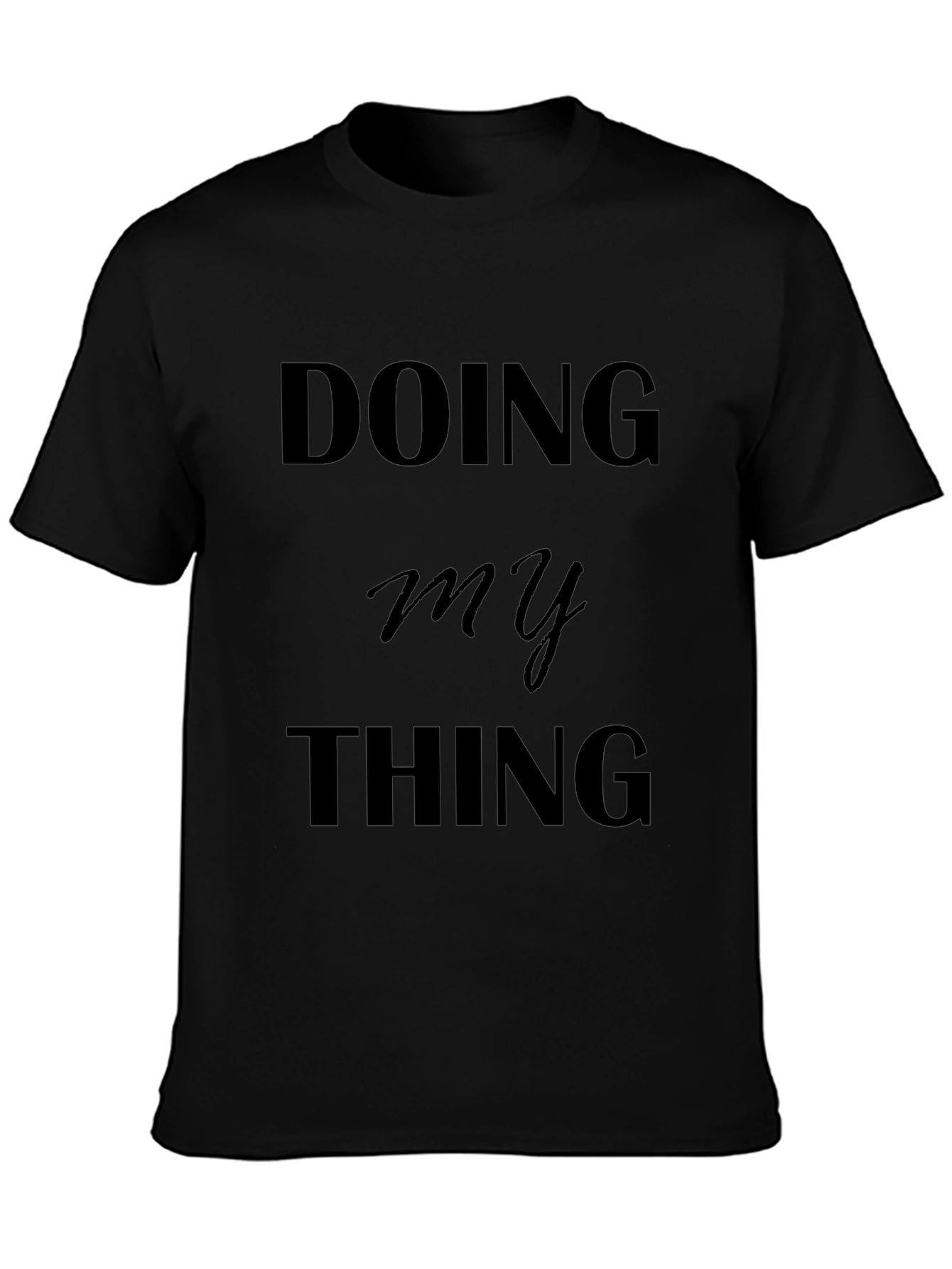 Doing My Thing Black Graphic Tee