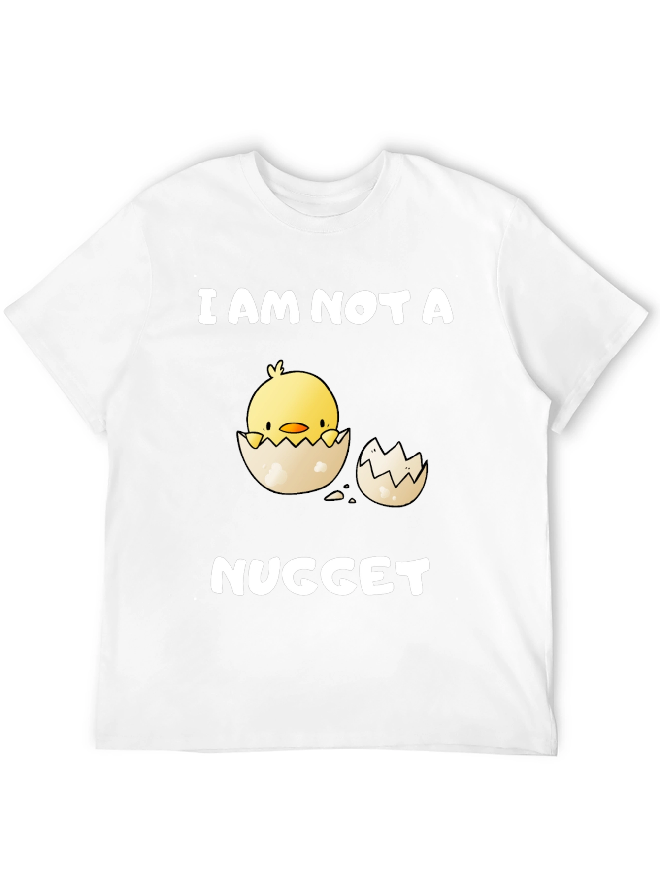 I Am Not A Nugget T-Shirt