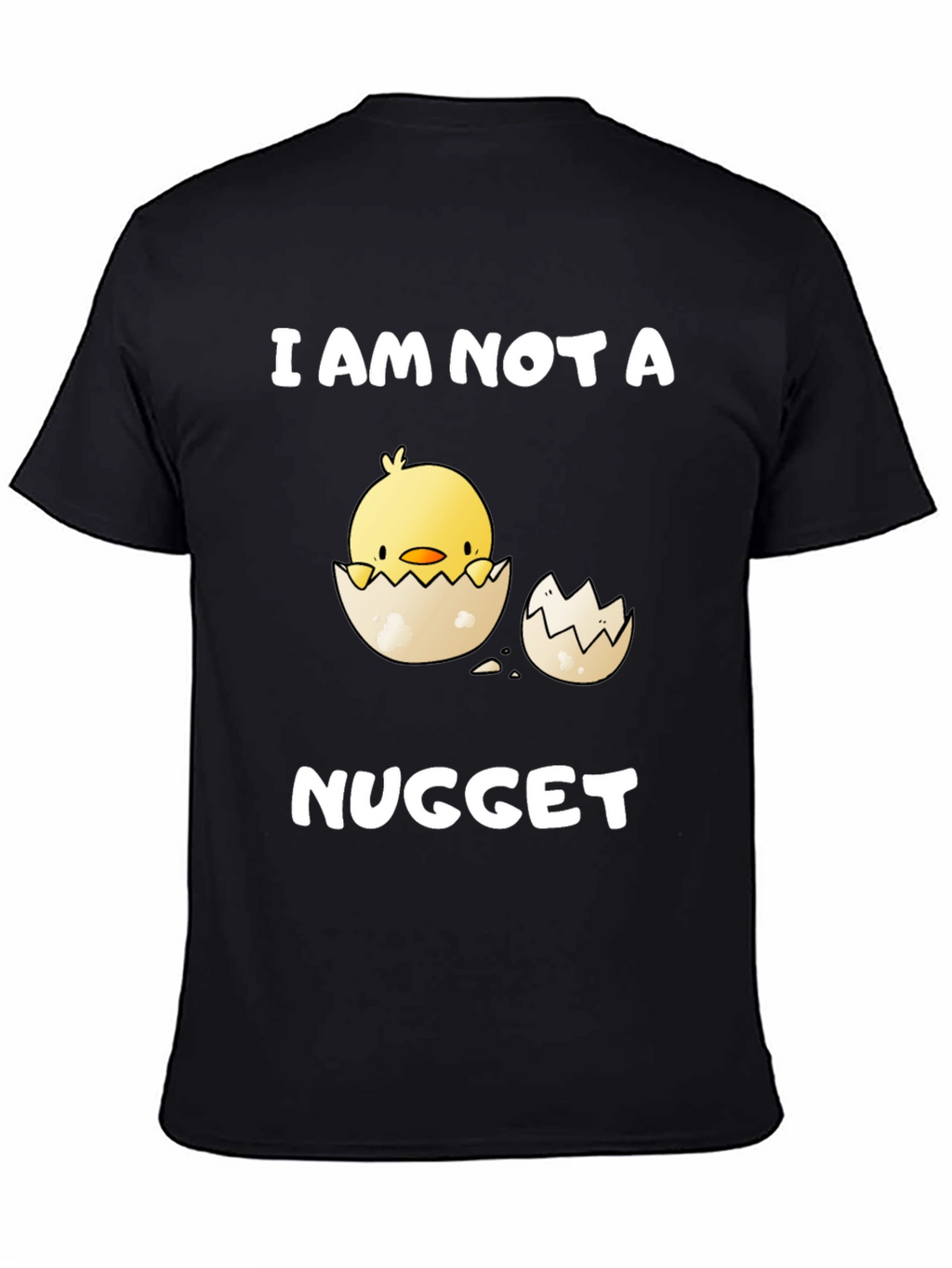 I Am Not A Nugget T-Shirt